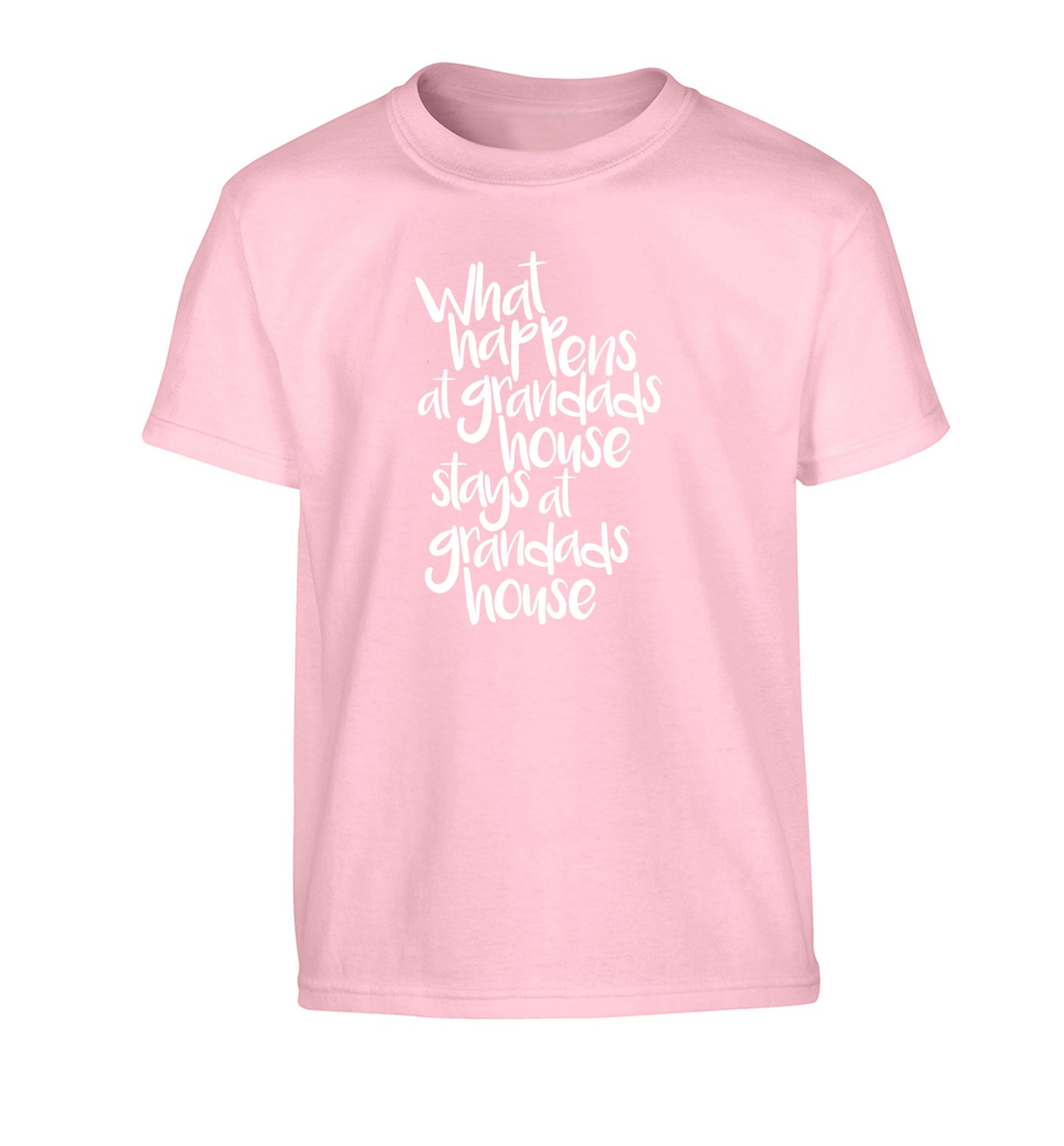 What happens at grandads house stays at grandads house Children's light pink Tshirt 12-14 Years