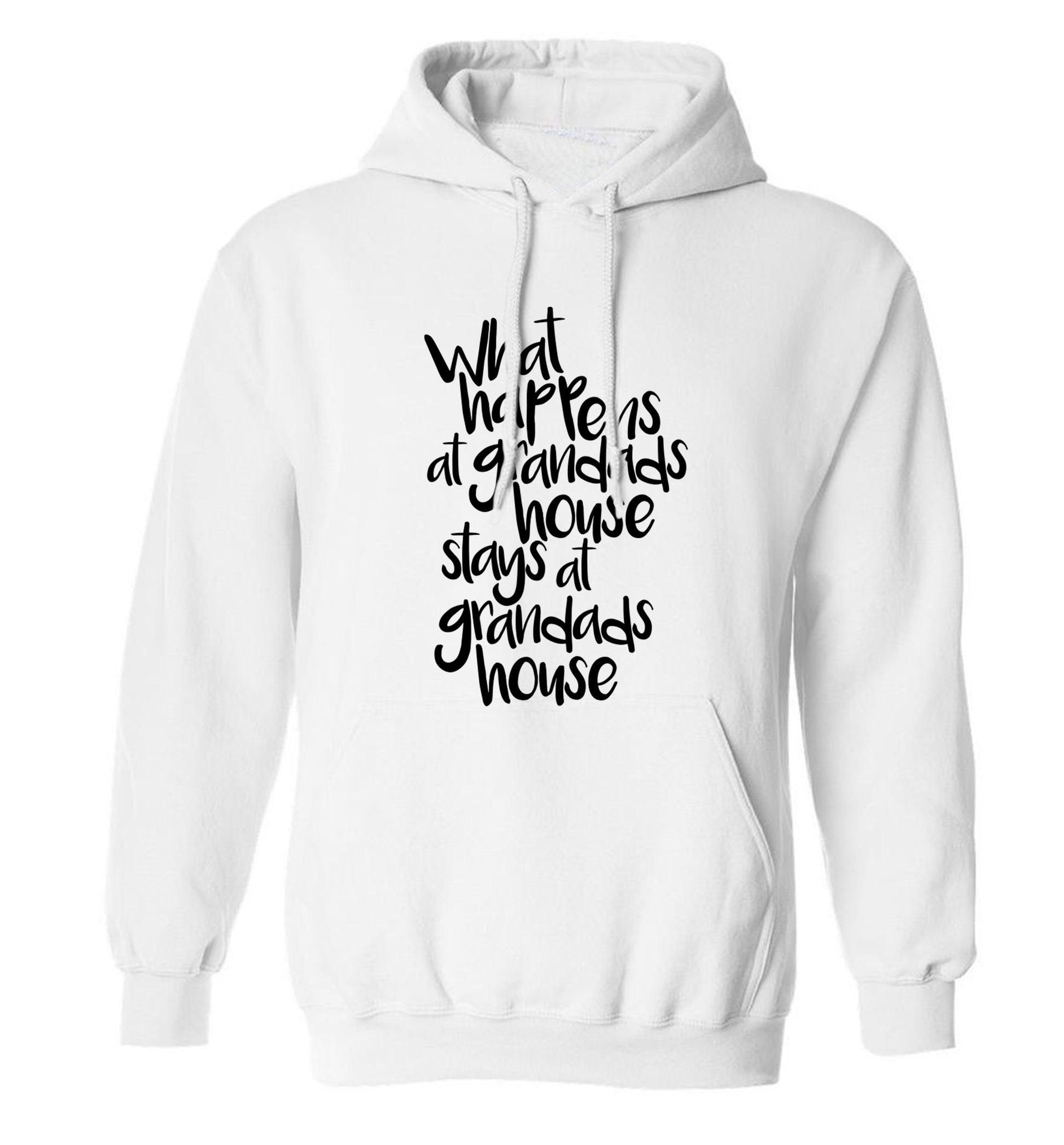 What happens at grandads house stays at grandads house adults unisex white hoodie 2XL