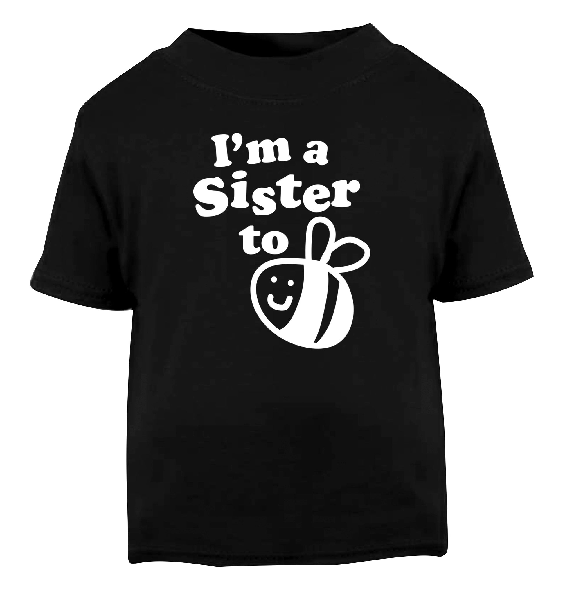 I'm a sister to be Black Baby Toddler Tshirt 2 years