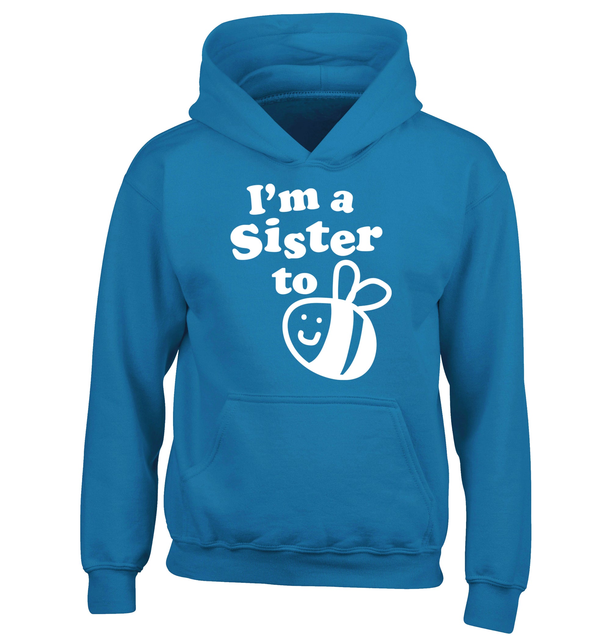 I'm a sister to be children's blue hoodie 12-14 Years