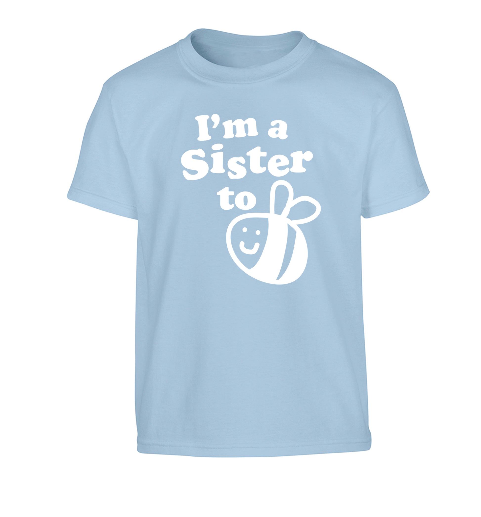 I'm a sister to be Children's light blue Tshirt 12-14 Years