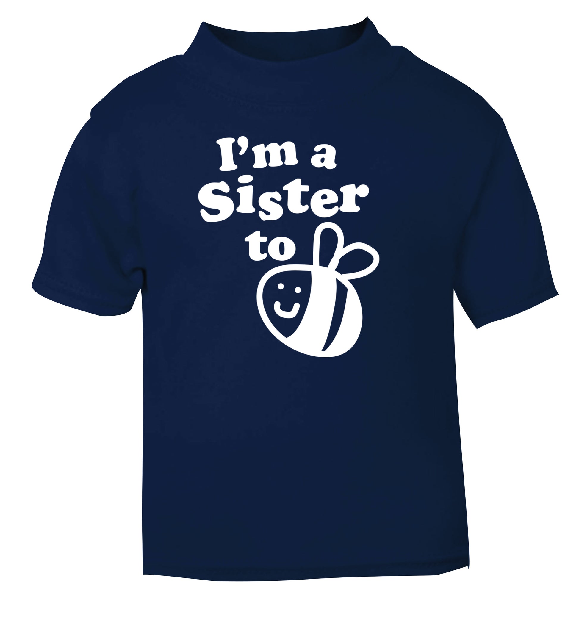 I'm a sister to be navy Baby Toddler Tshirt 2 Years