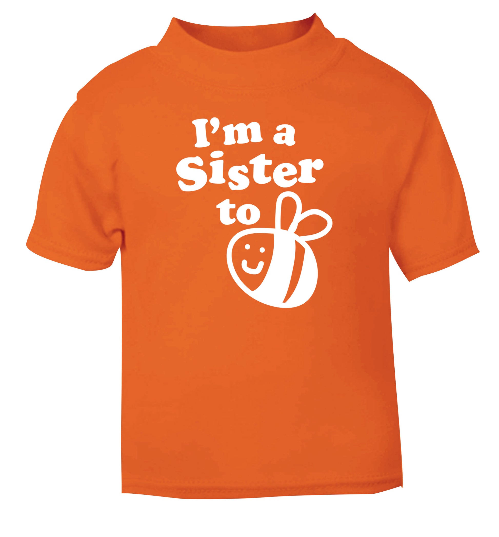 I'm a sister to be orange Baby Toddler Tshirt 2 Years