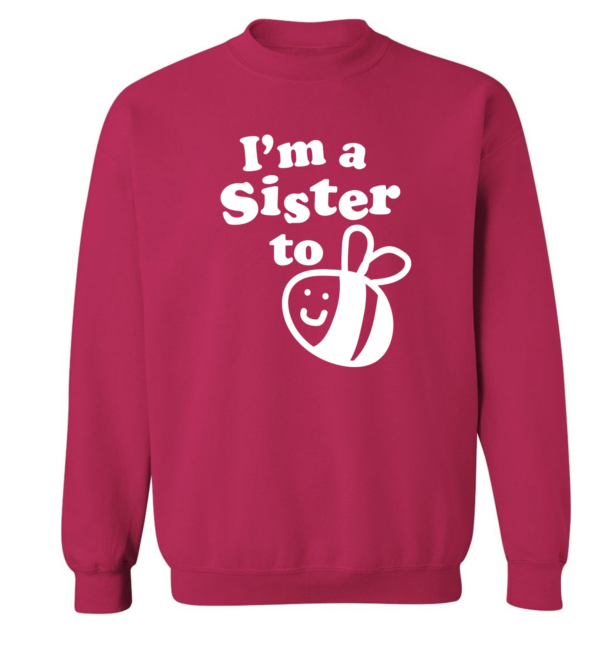 I'm a sister to be Adult's unisex pink Sweater 2XL