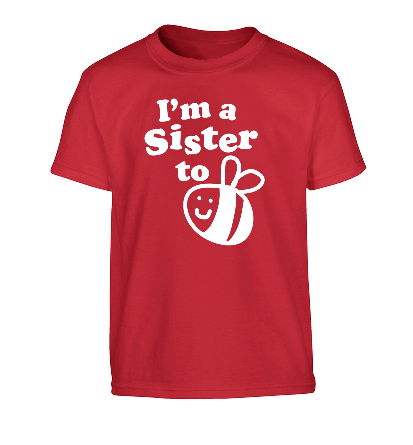 I'm a sister to be Children's red Tshirt 12-14 Years