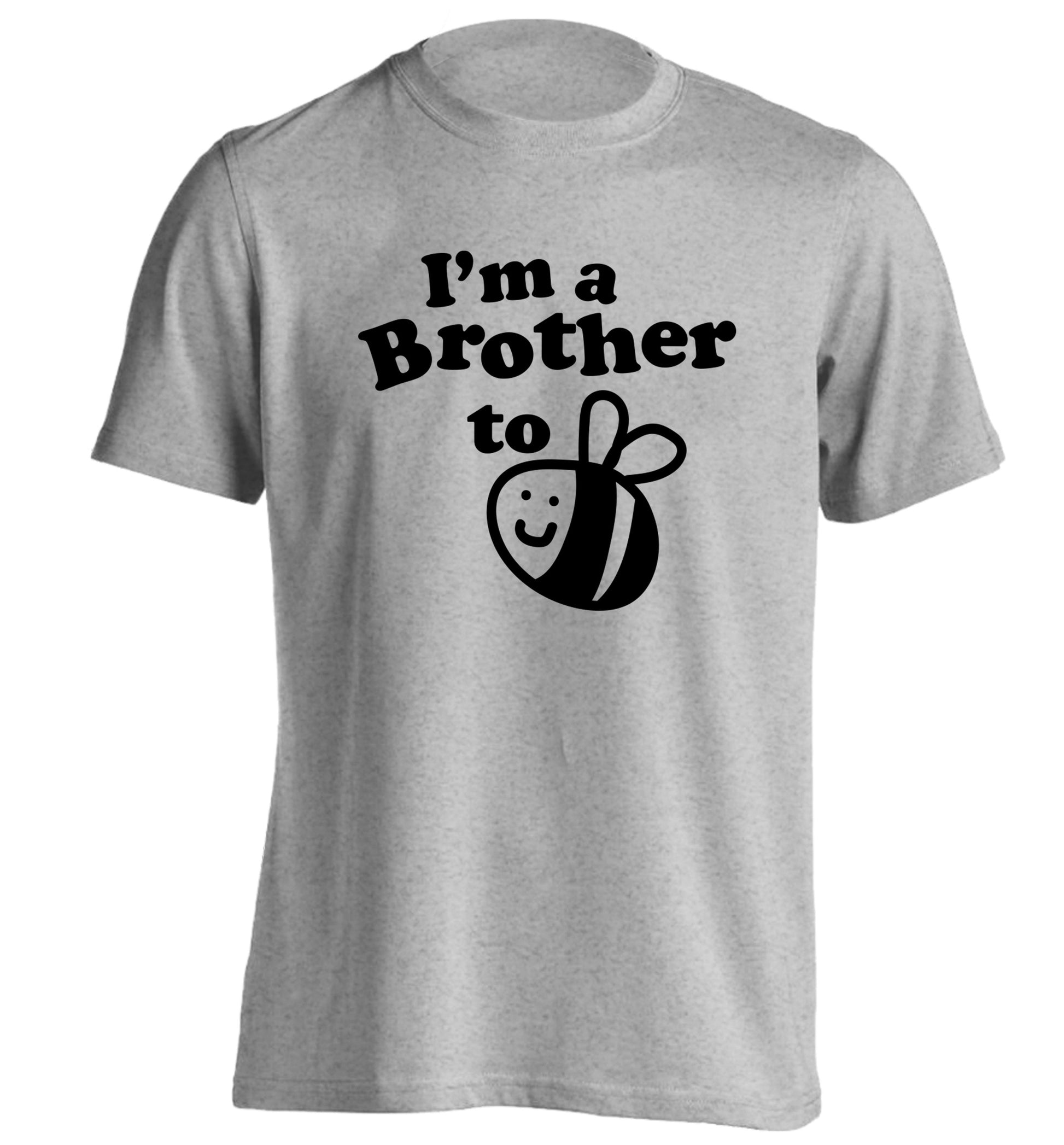 I'm a brother to be adults unisex grey Tshirt 2XL