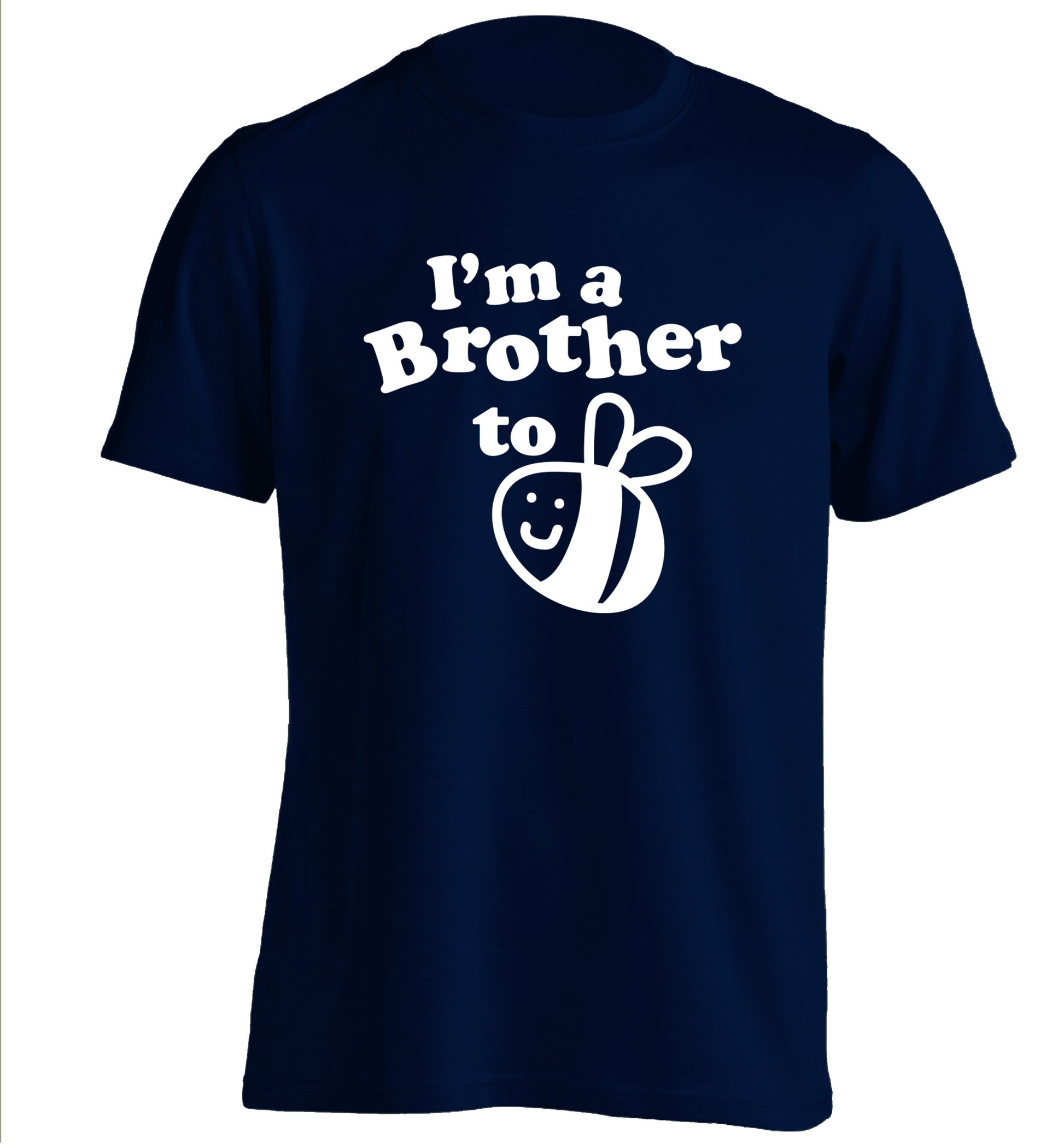 I'm a brother to be adults unisex navy Tshirt 2XL
