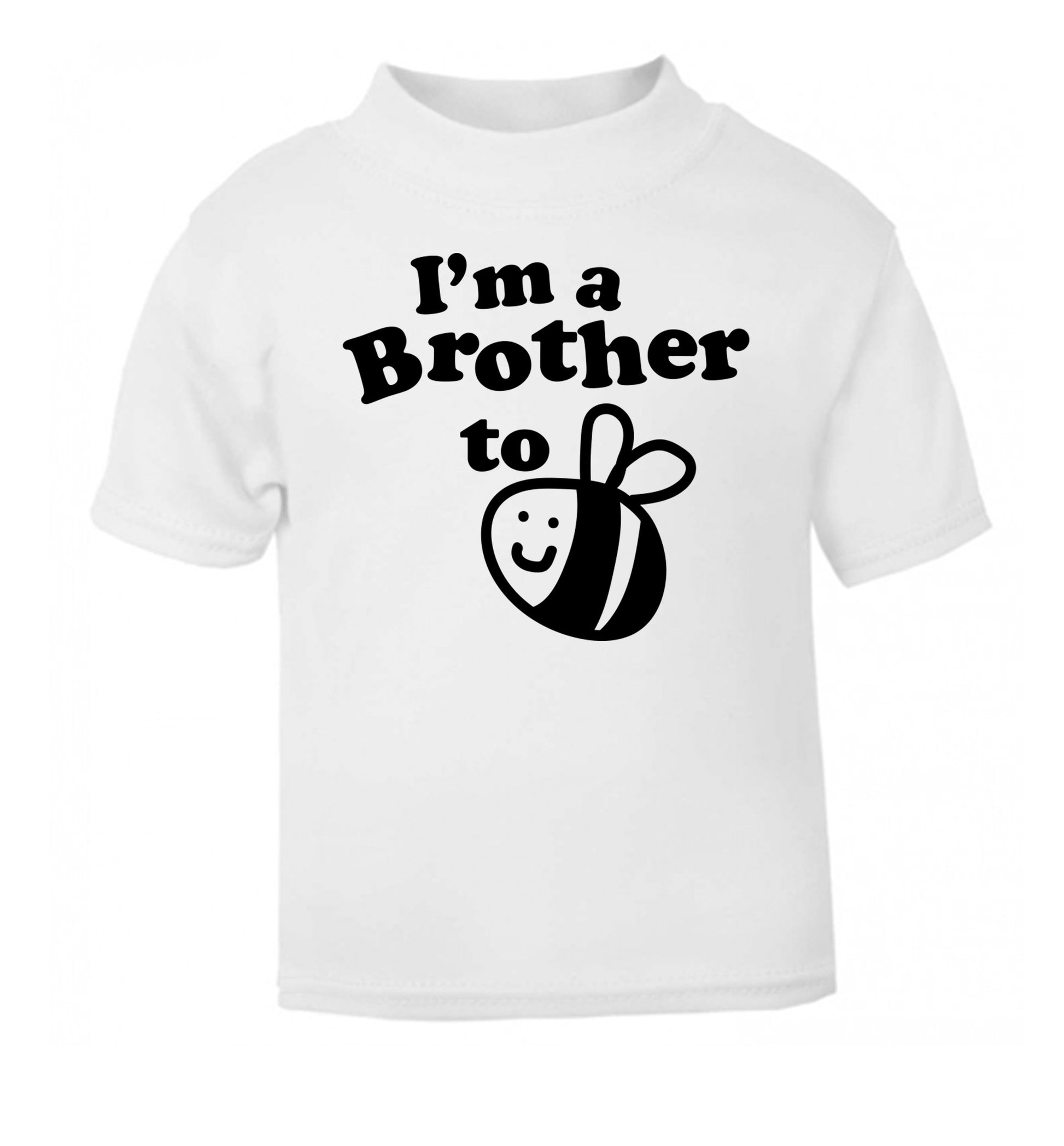 I'm a brother to be white Baby Toddler Tshirt 2 Years