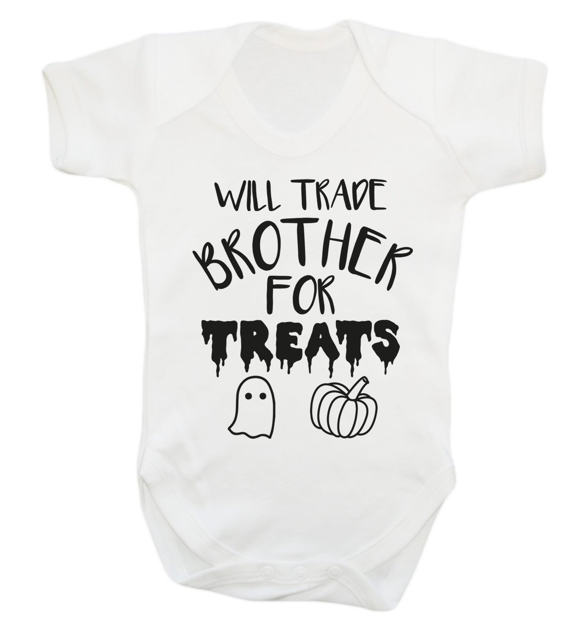 Will trade brother for treats Baby Vest white 18-24 months