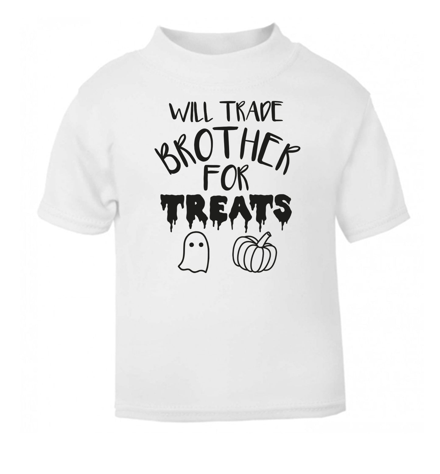 Will trade brother for treats white Baby Toddler Tshirt 2 Years
