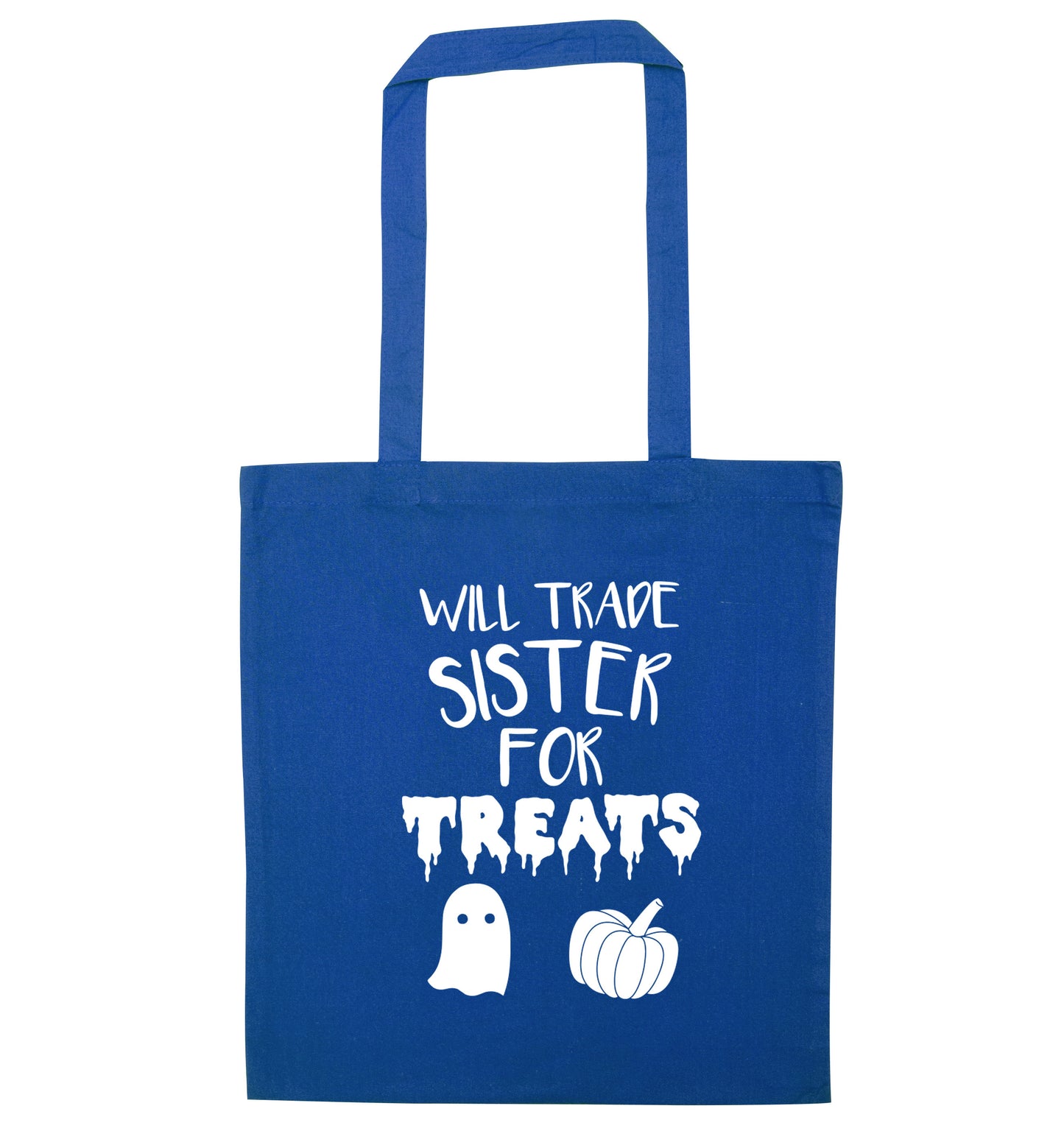 Will trade sister for treats blue tote bag