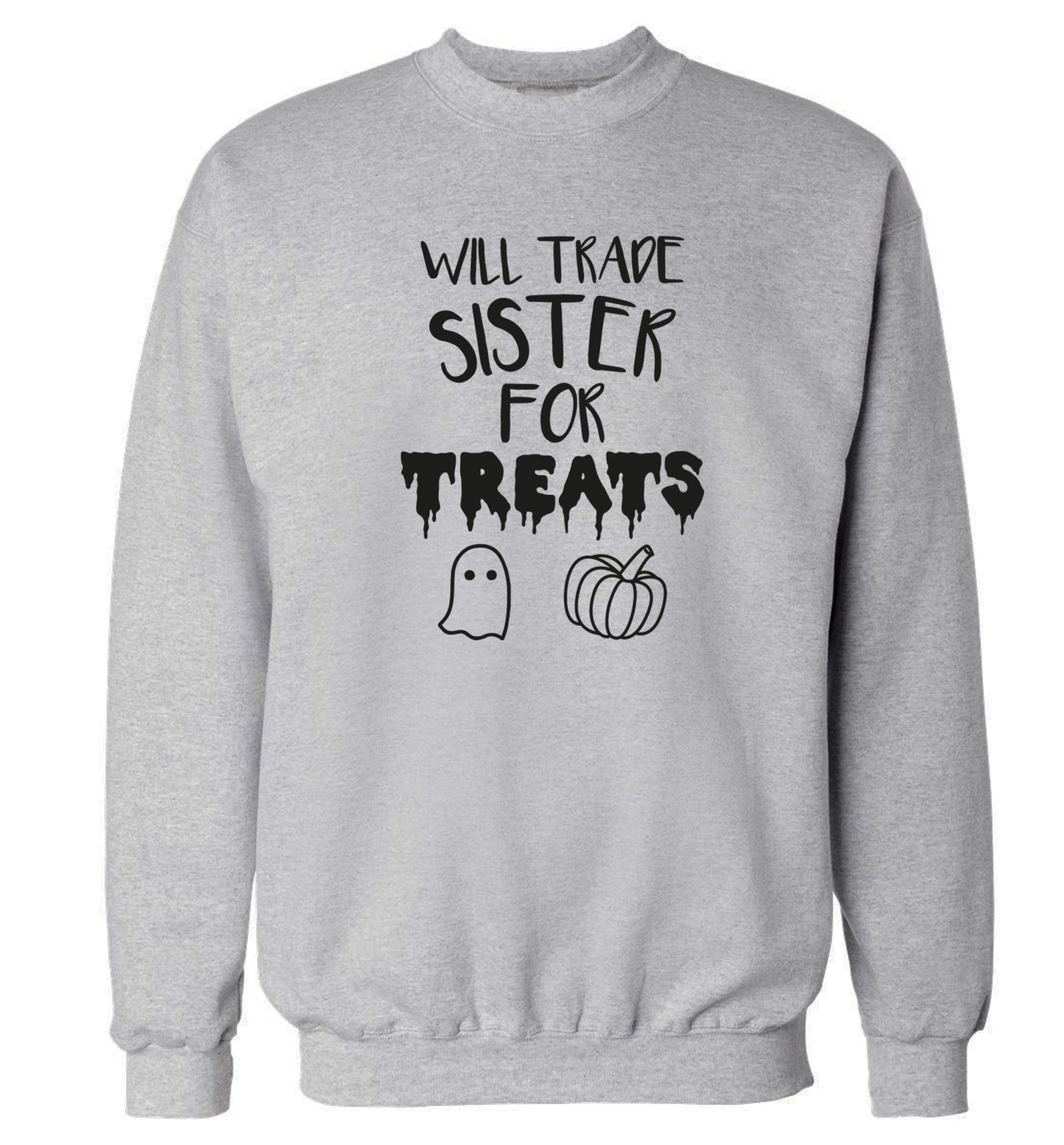 Will trade sister for treats Adult's unisex grey Sweater 2XL