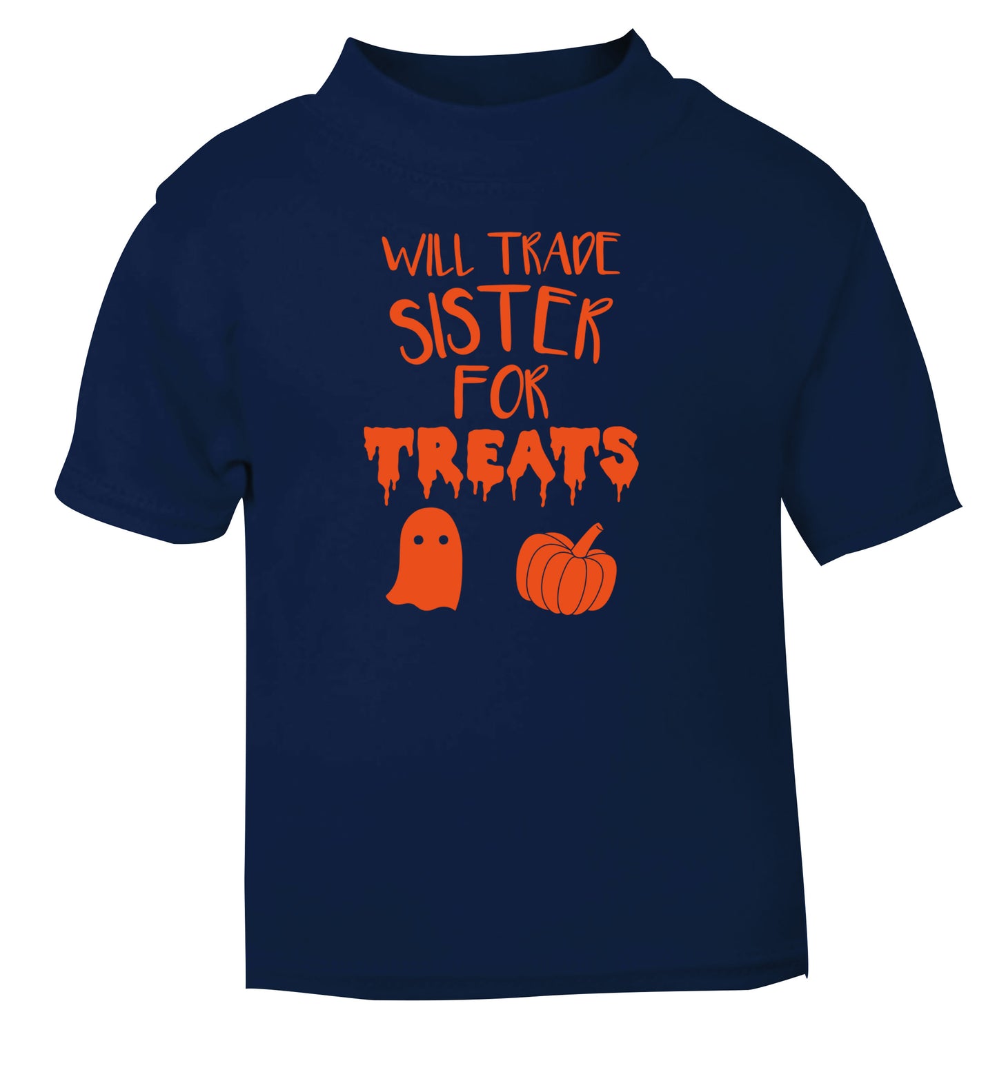 Will trade sister for treats navy Baby Toddler Tshirt 2 Years