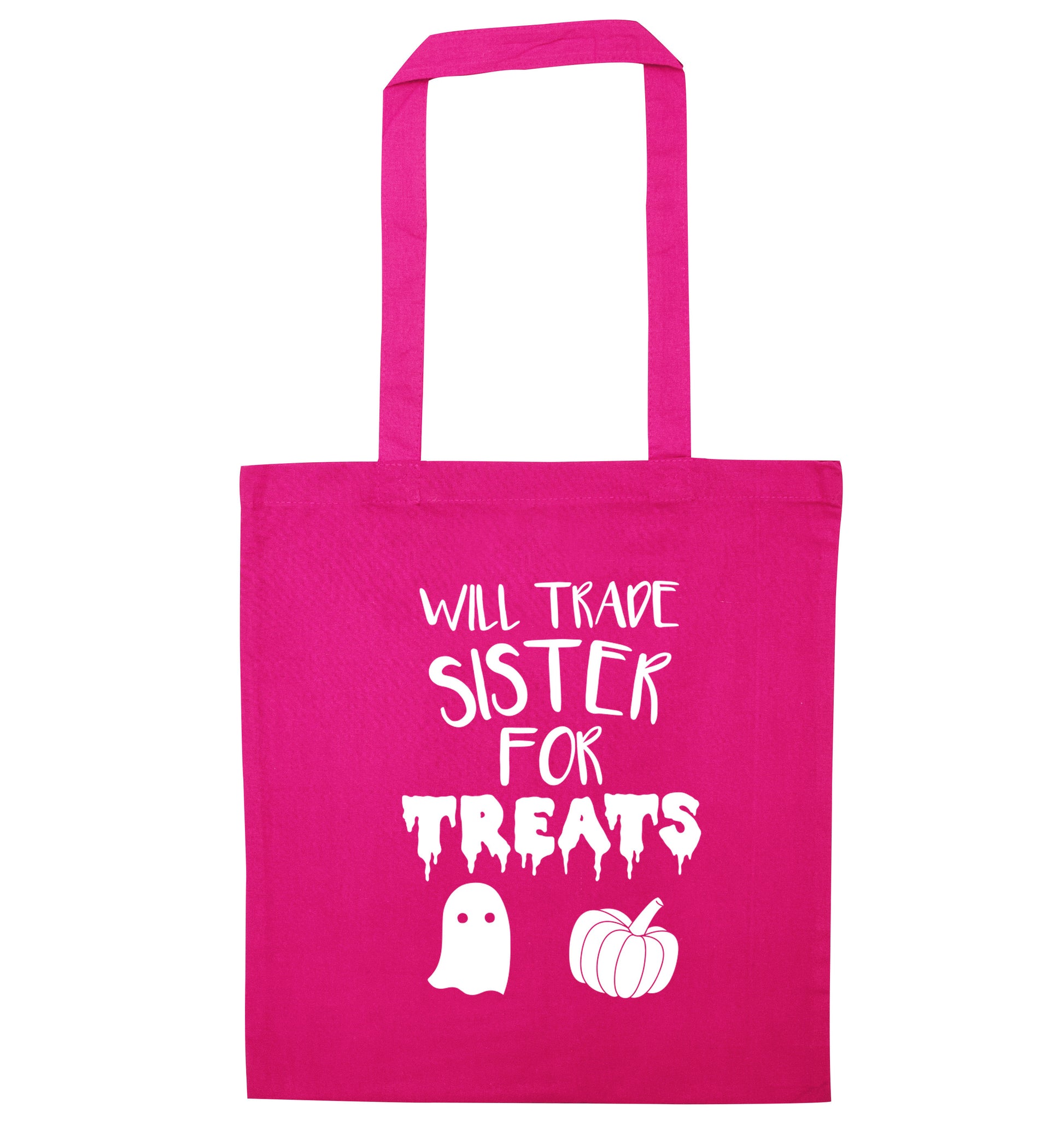 Will trade sister for treats pink tote bag