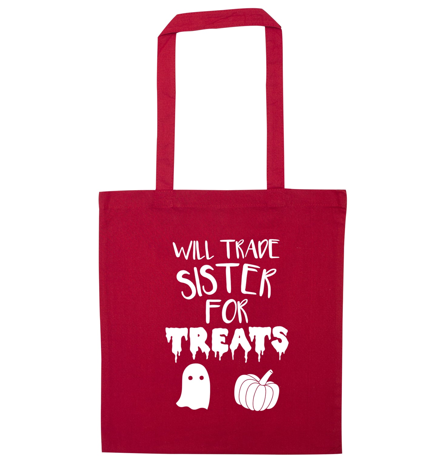 Will trade sister for treats red tote bag