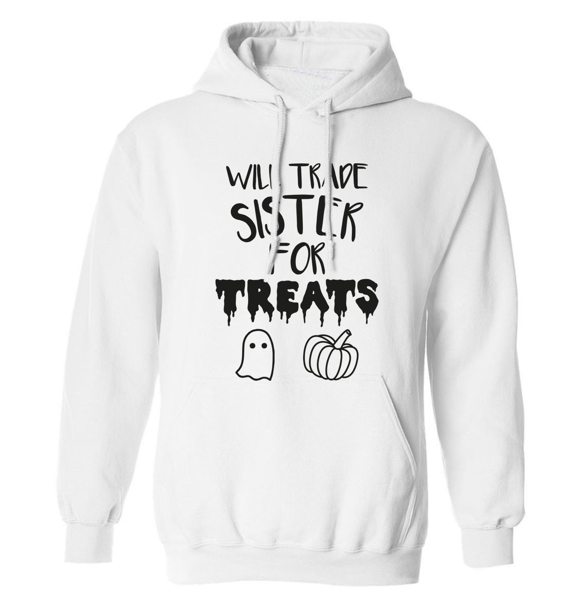 Will trade sister for treats adults unisex white hoodie 2XL