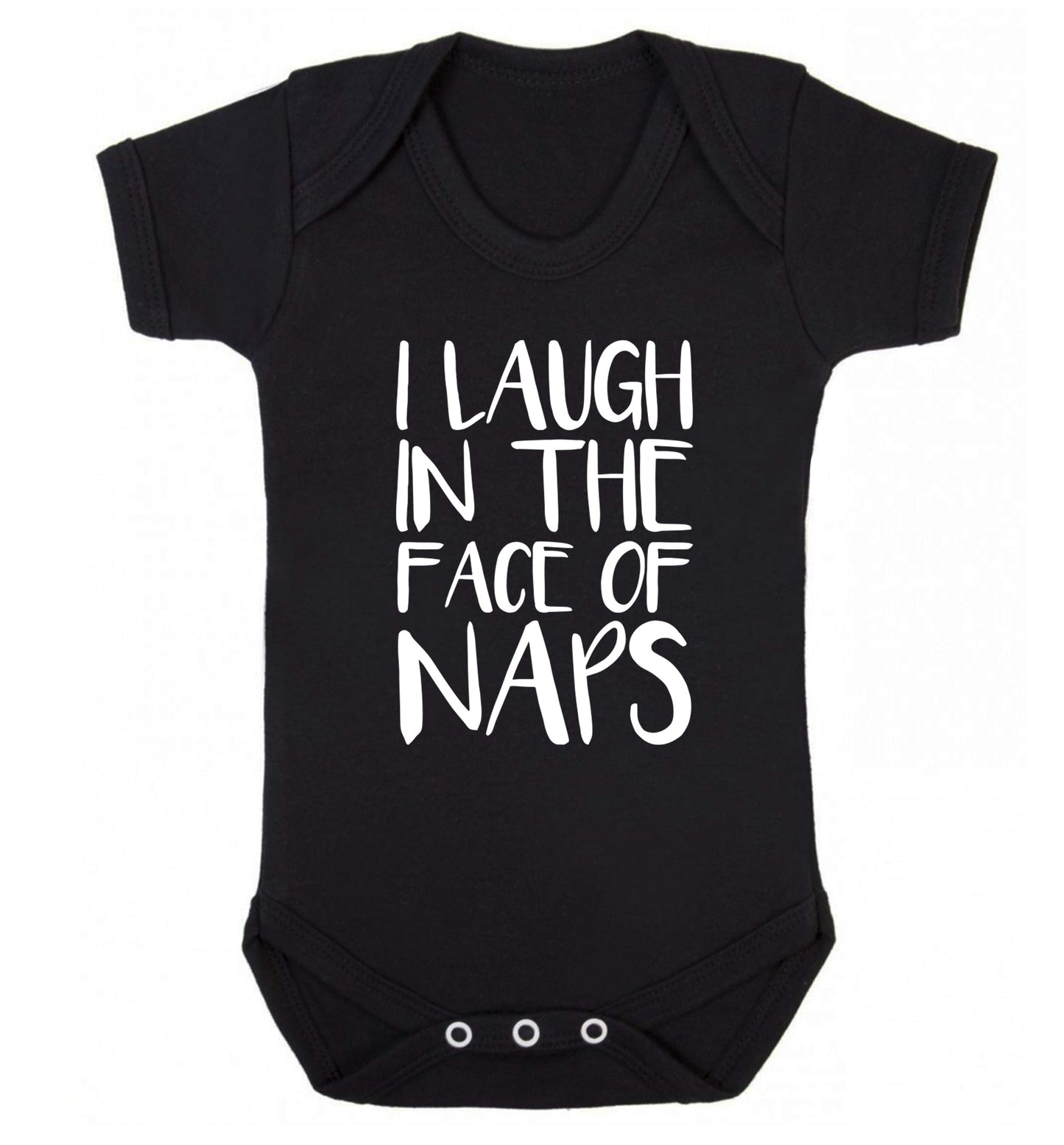 I laugh in the face of naps Baby Vest black 18-24 months