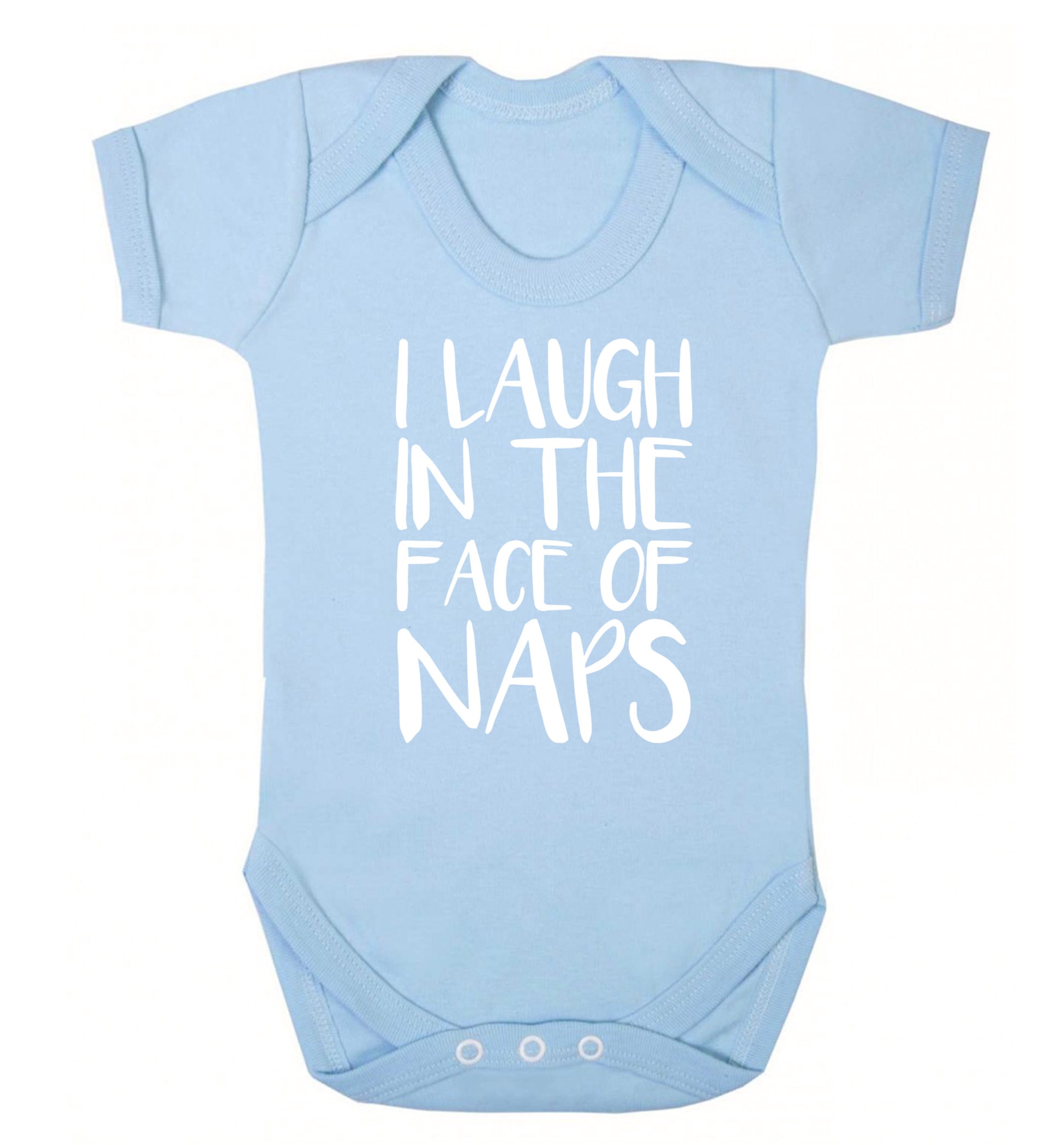 I laugh in the face of naps Baby Vest pale blue 18-24 months