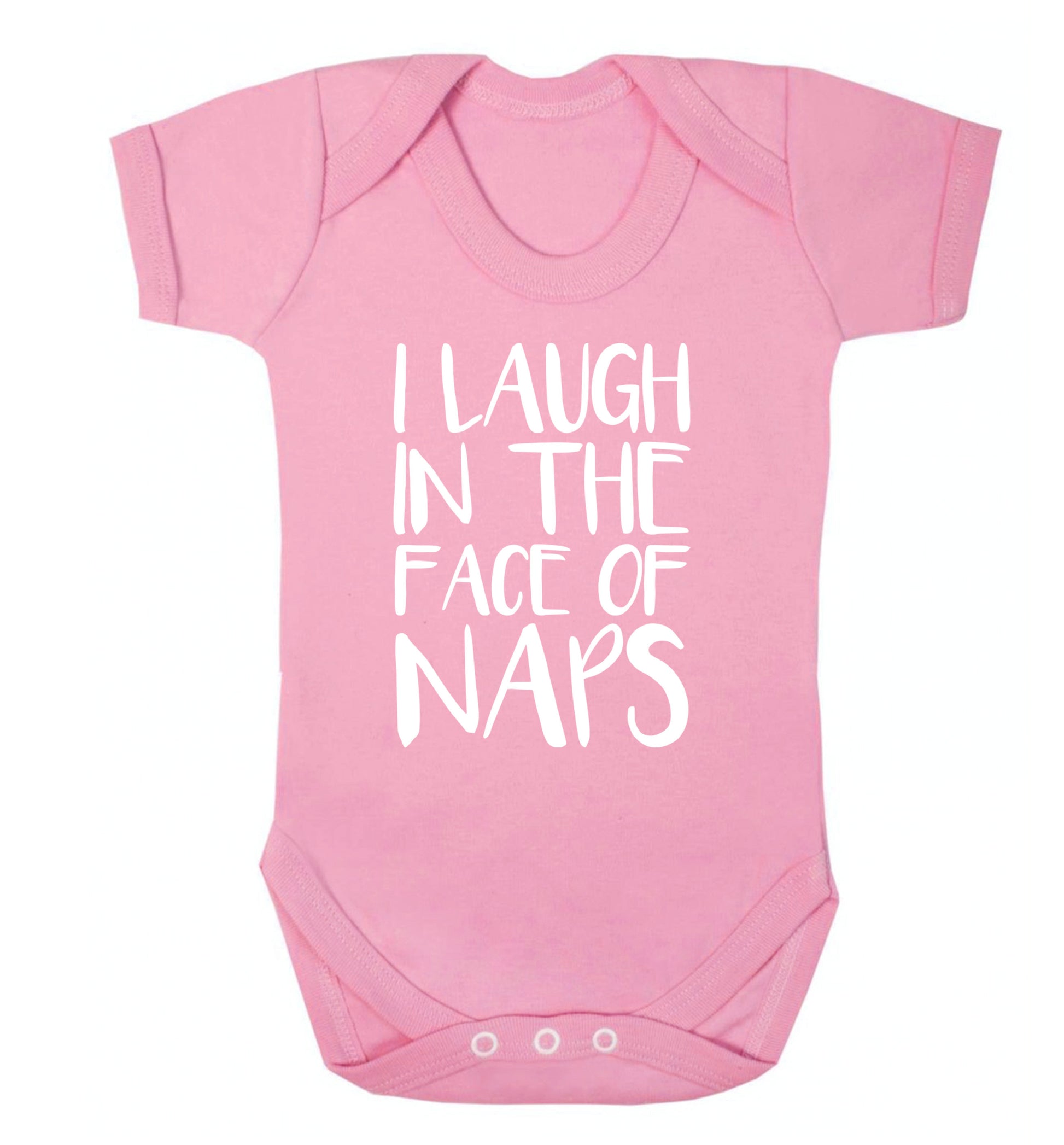 I laugh in the face of naps Baby Vest pale pink 18-24 months