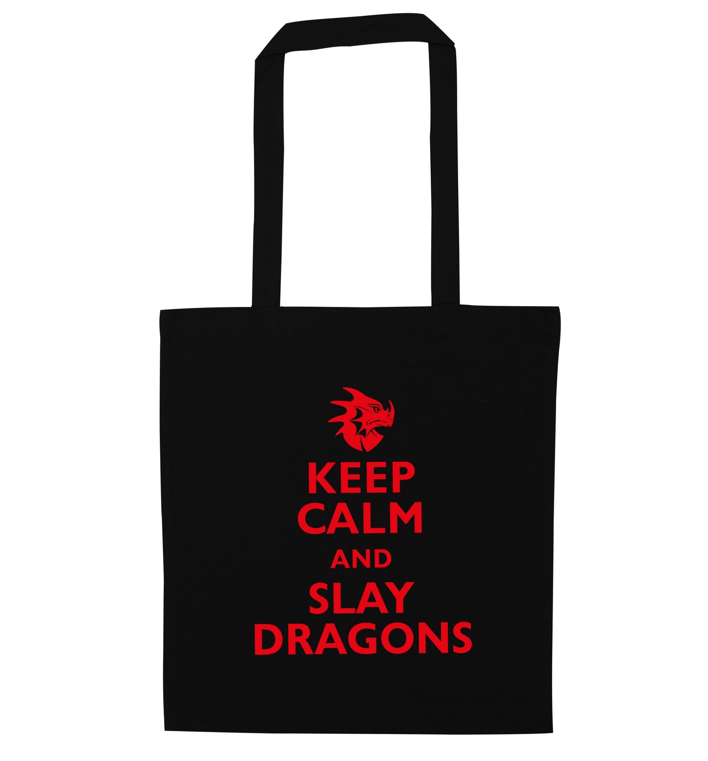 Keep calm and slay dragons black tote bag