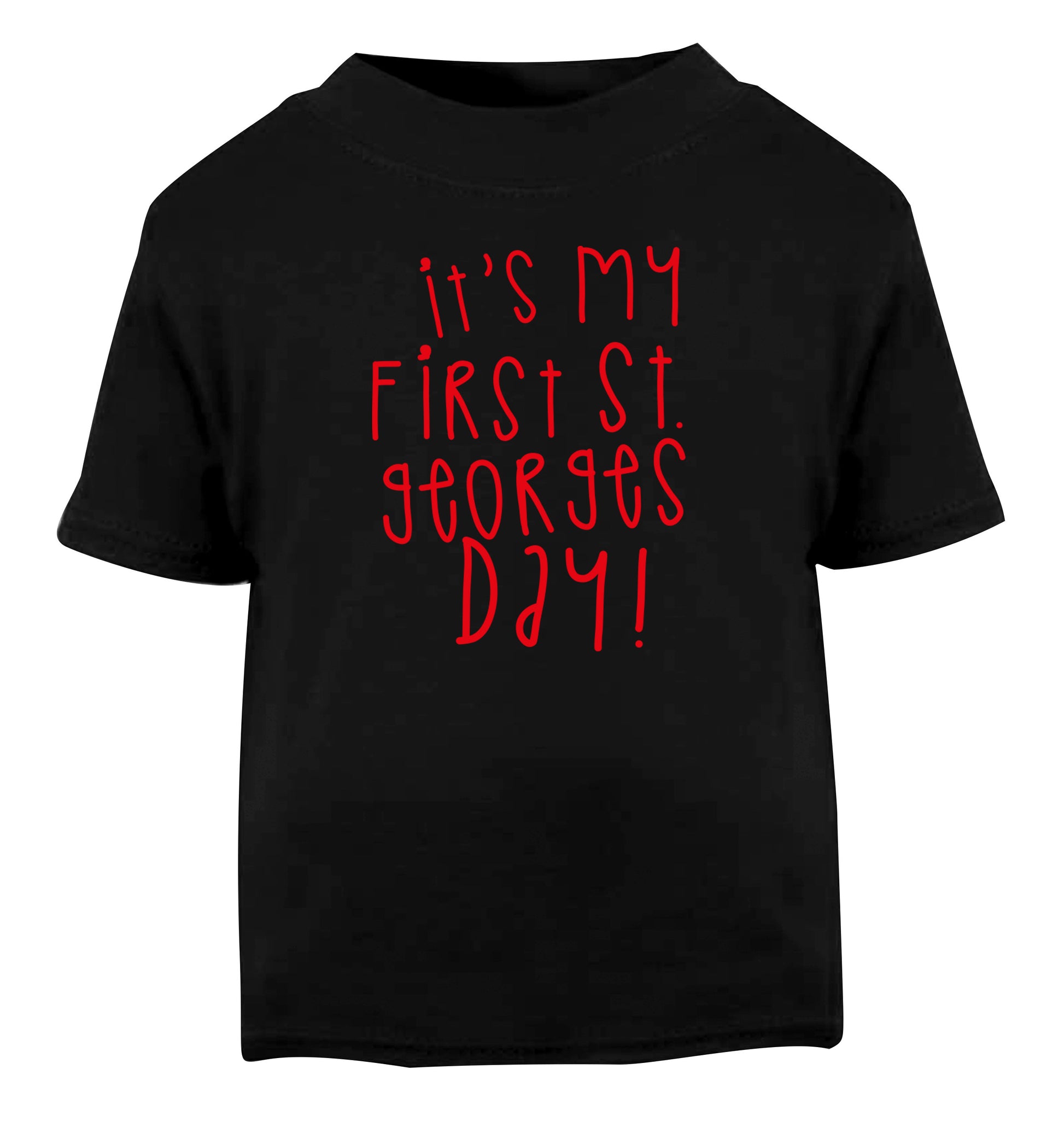It's my first St Georges day Black Baby Toddler Tshirt 2 years