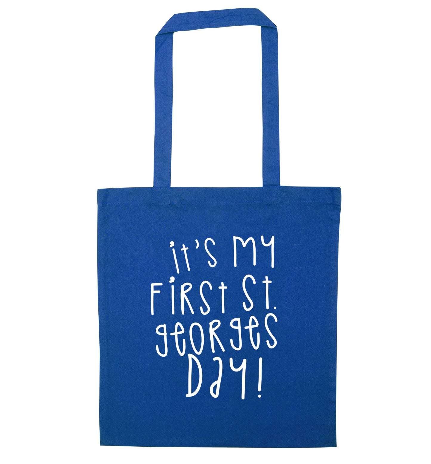 It's my first St Georges day blue tote bag