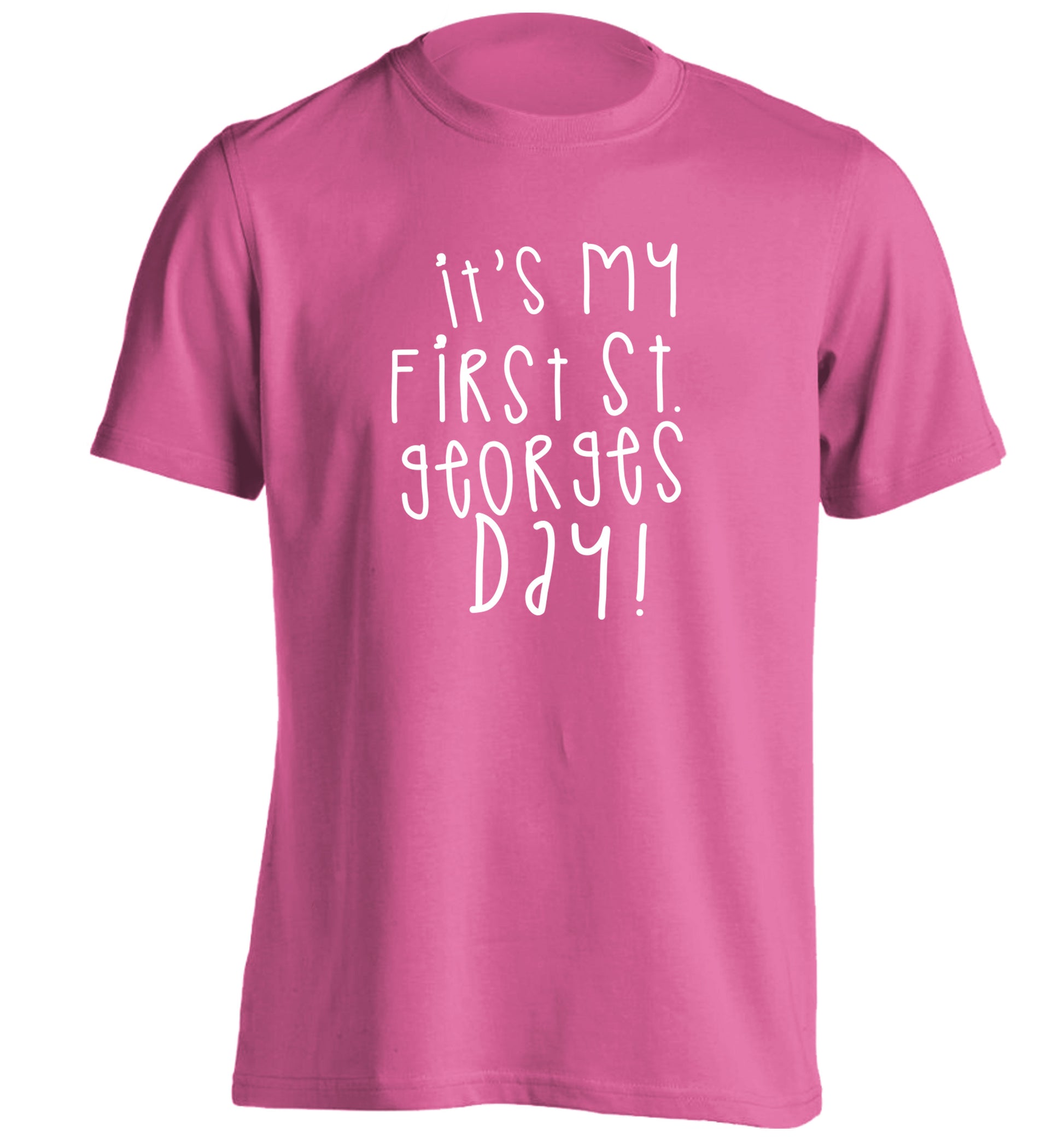 It's my first St Georges day adults unisex pink Tshirt 2XL
