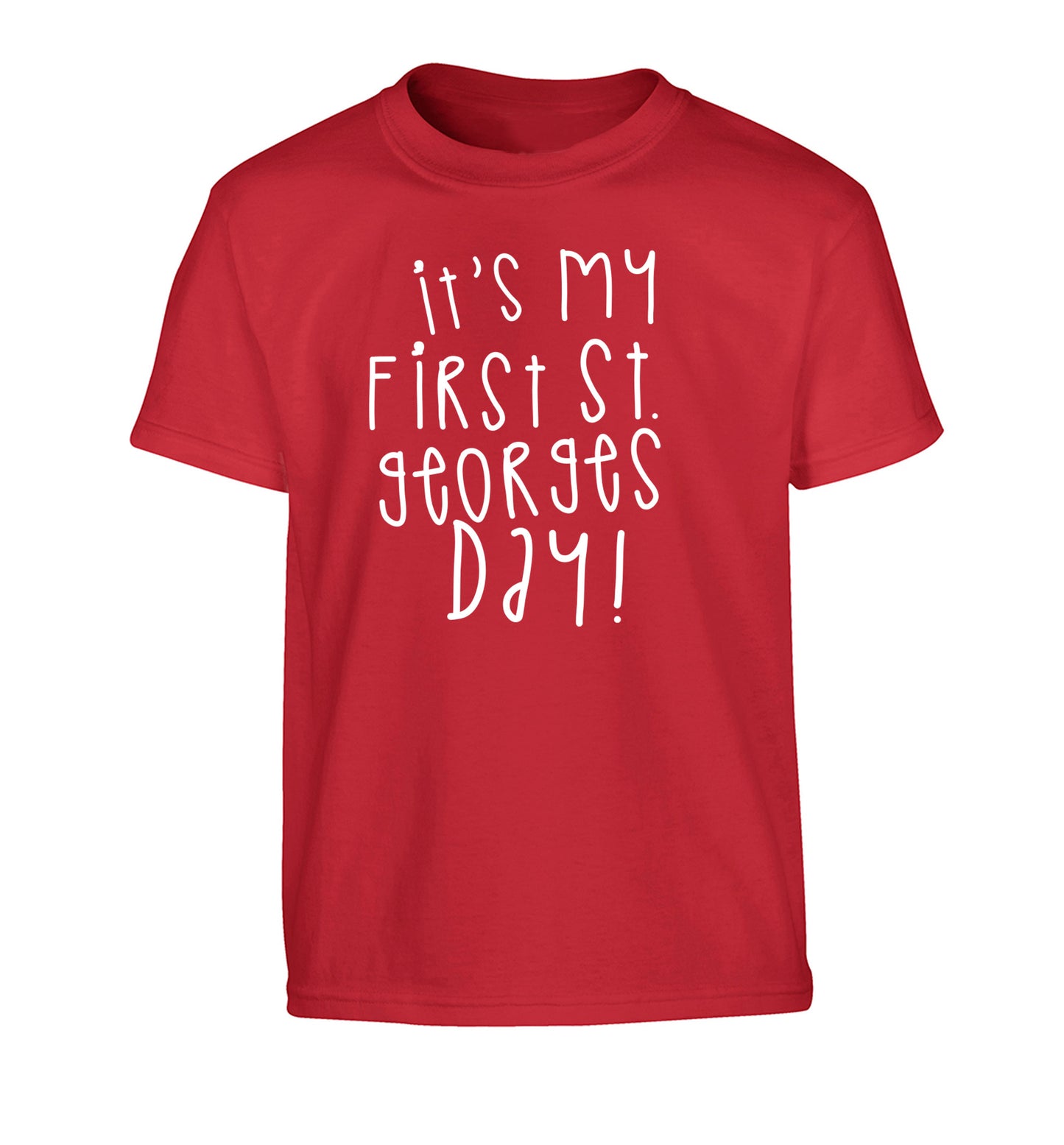 It's my first St Georges day Children's red Tshirt 12-14 Years