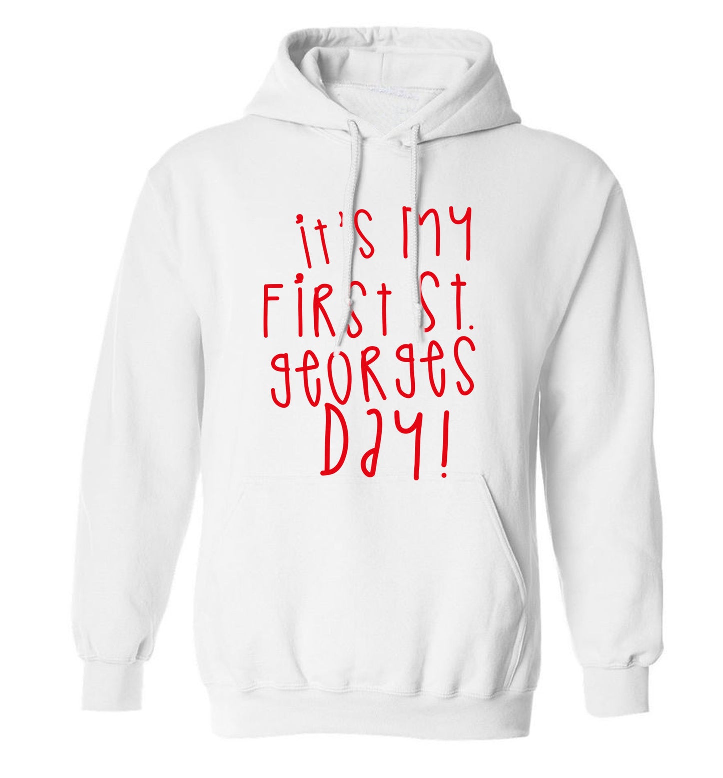 It's my first St Georges day adults unisex white hoodie 2XL