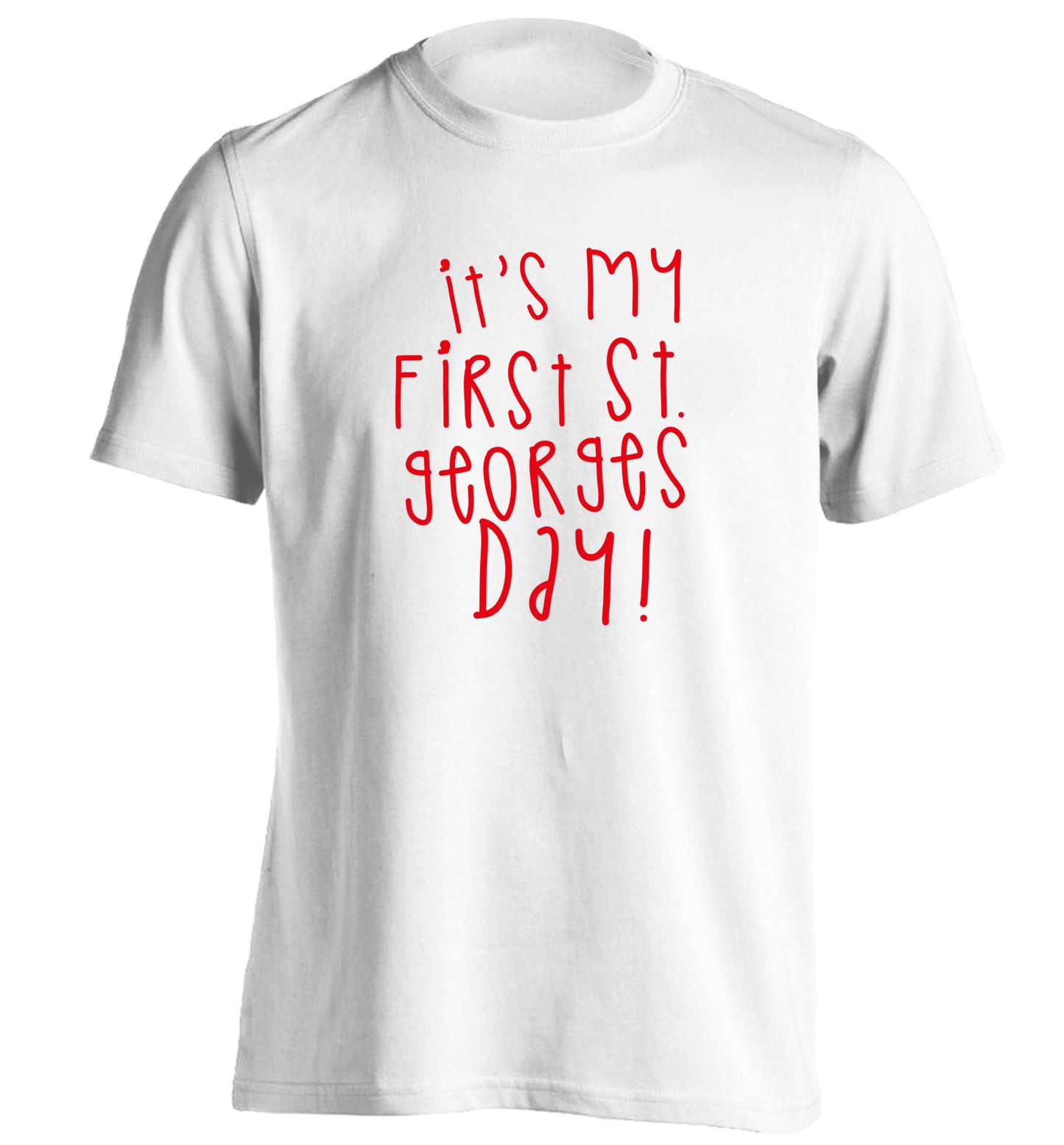 It's my first St Georges day adults unisex white Tshirt 2XL
