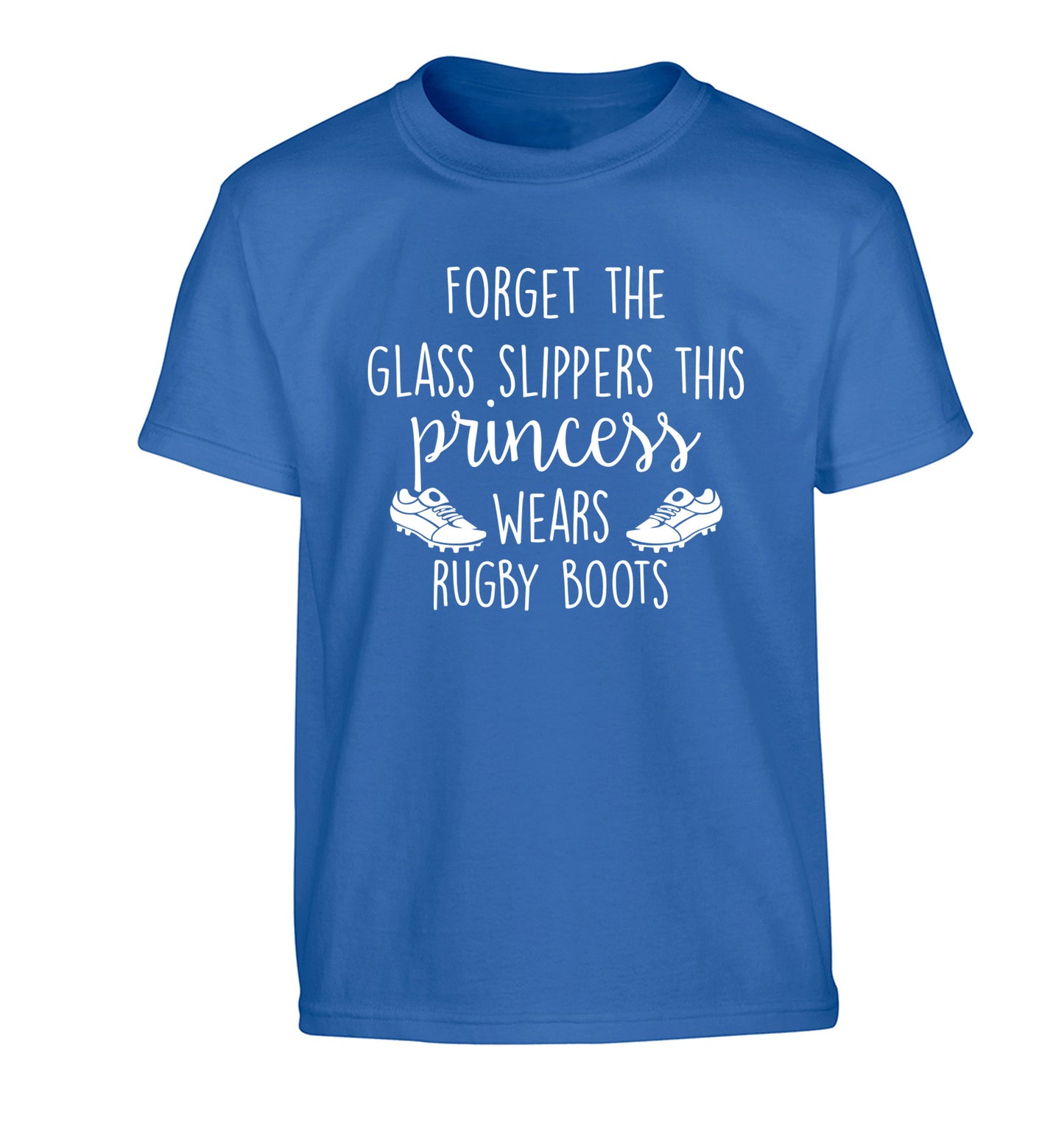 Forget the glass slippers this princess wears rugby boots Children's blue Tshirt 12-14 Years
