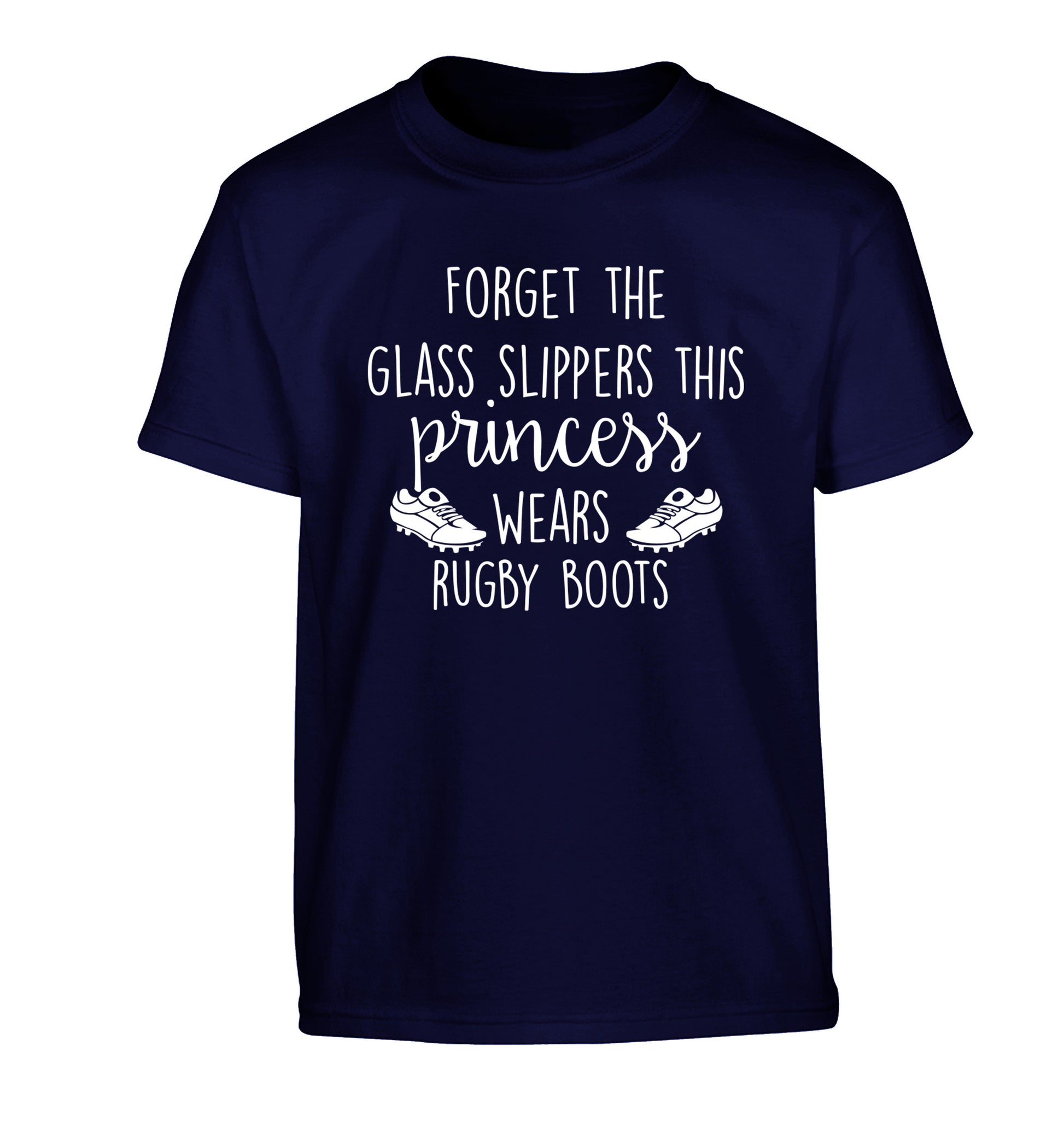 Forget the glass slippers this princess wears rugby boots Children's navy Tshirt 12-14 Years