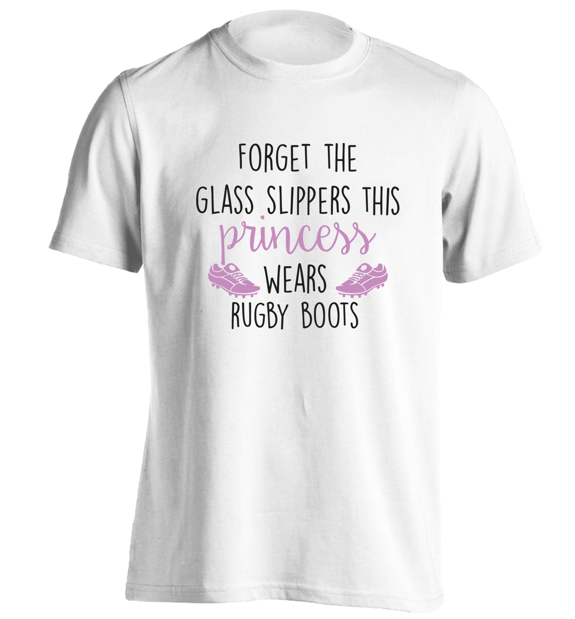 Forget the glass slippers this princess wears rugby boots adults unisex white Tshirt 2XL