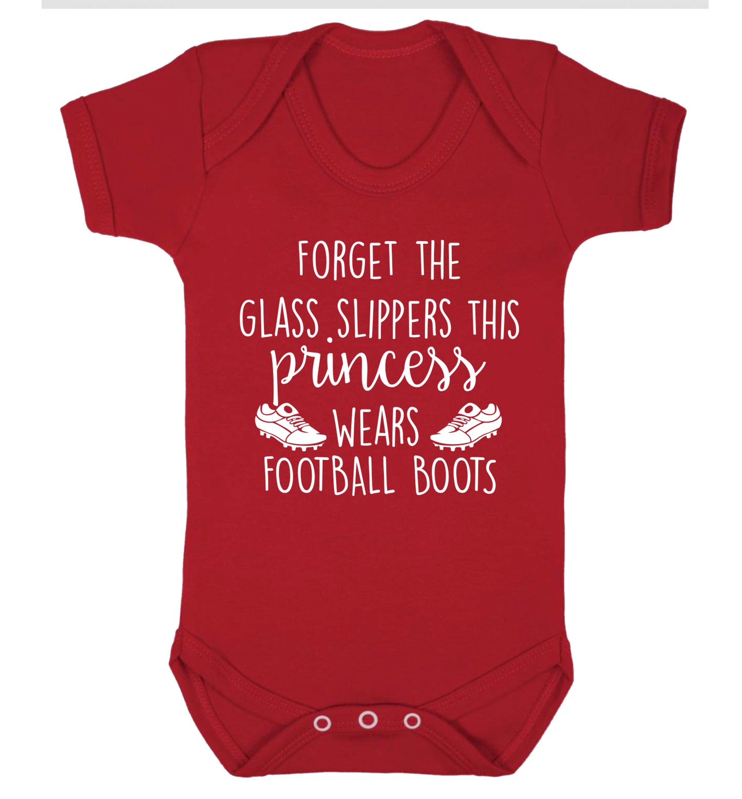 Forget the glass slippers this princess wears football boots Baby Vest red 18-24 months