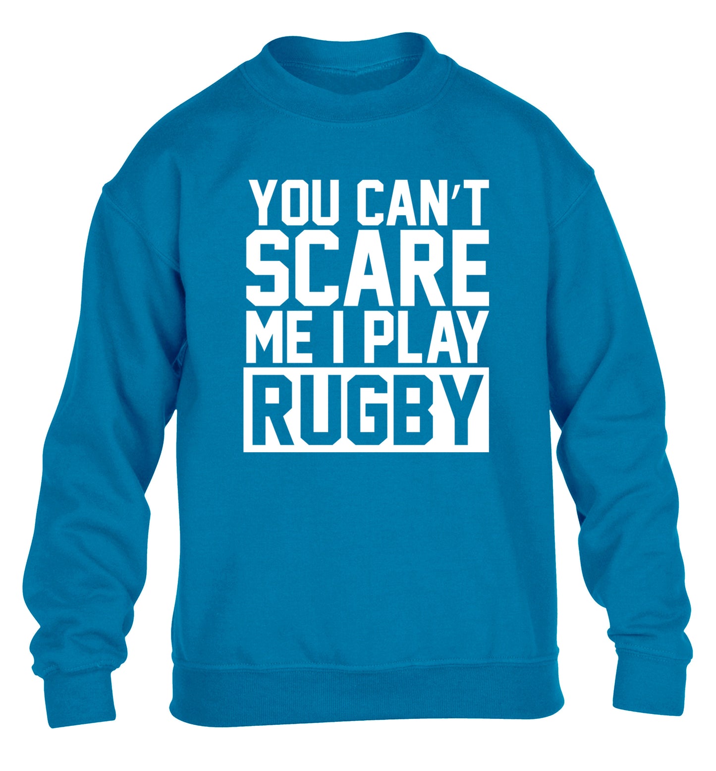 You can't scare me I play rugby children's blue sweater 12-14 Years