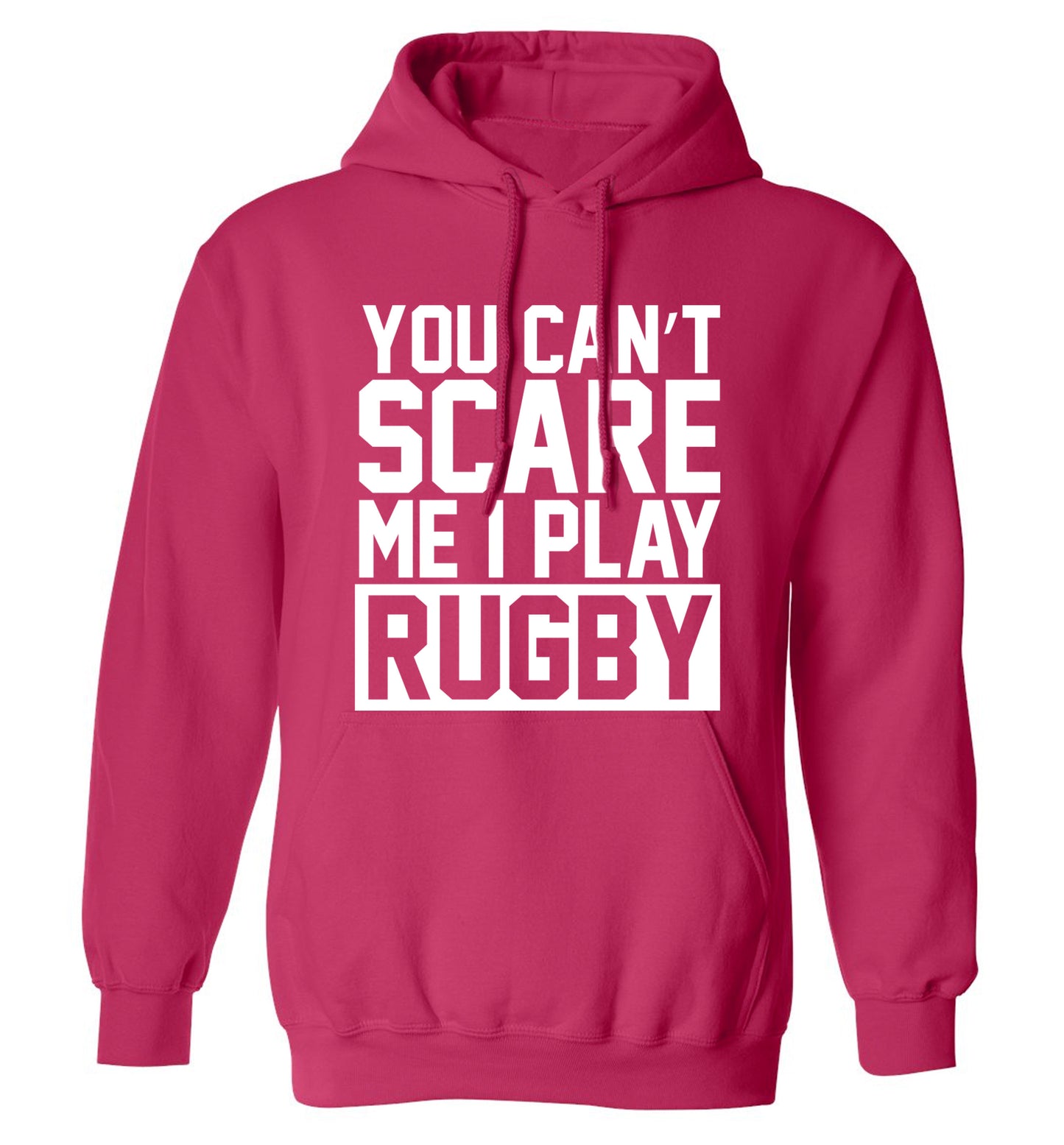 You can't scare me I play rugby adults unisex pink hoodie 2XL