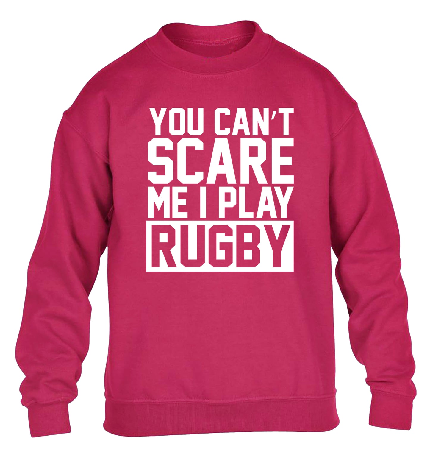 You can't scare me I play rugby children's pink sweater 12-14 Years
