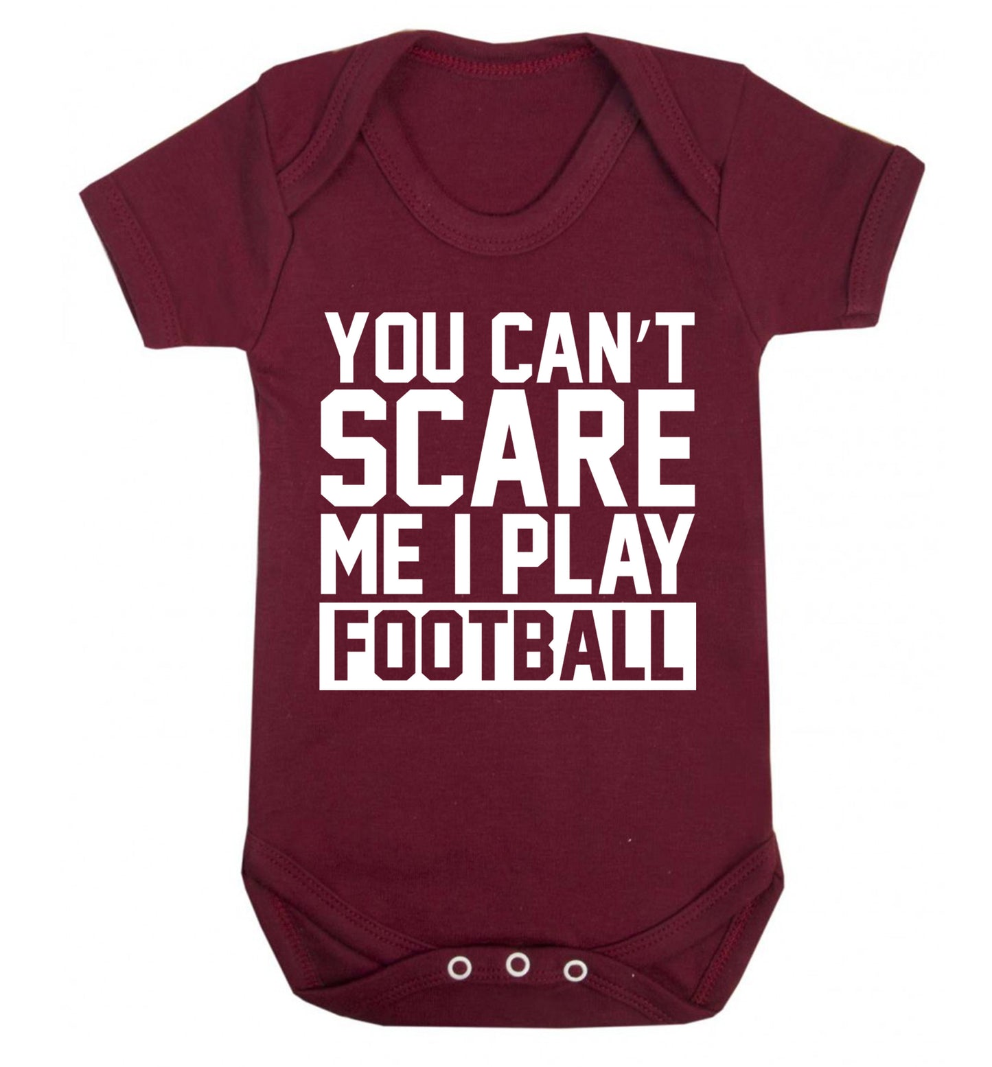You can't scare me I play football Baby Vest maroon 18-24 months