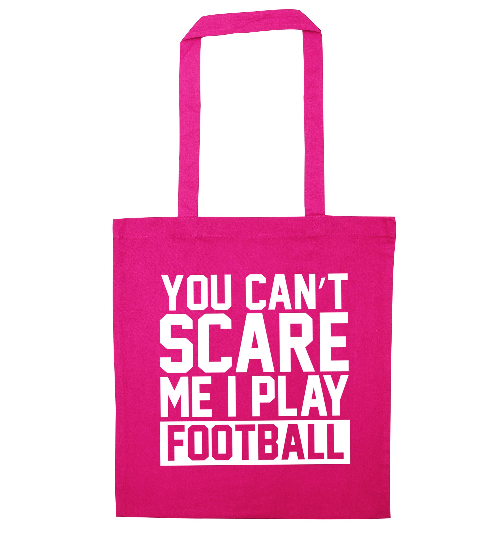 You can't scare me I play football pink tote bag