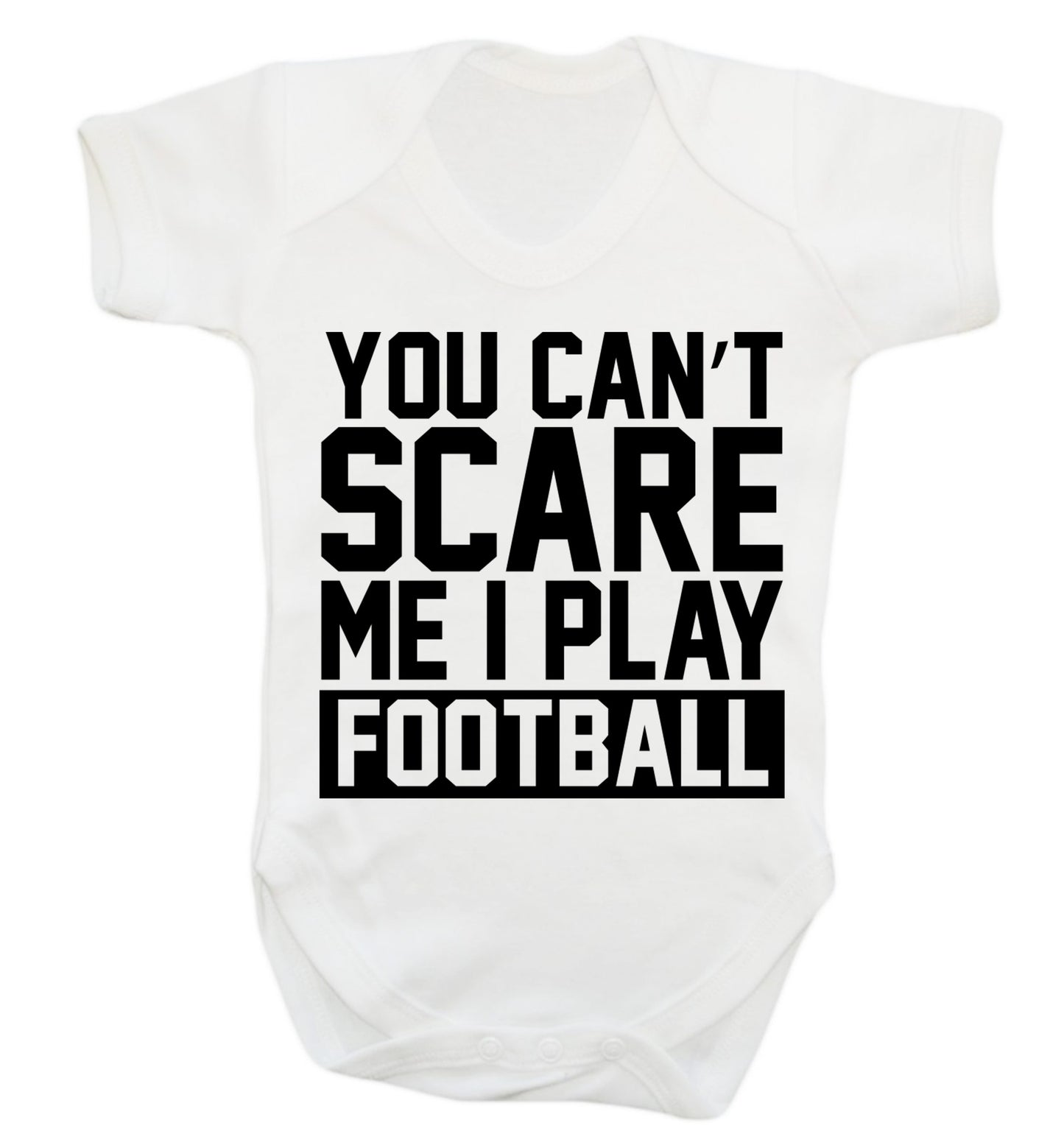 You can't scare me I play football Baby Vest white 18-24 months