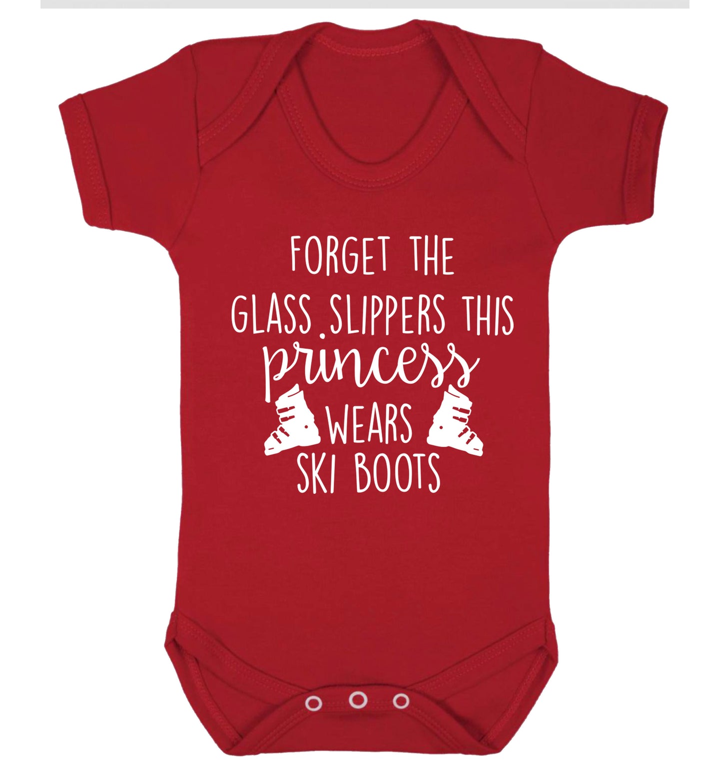 Forget the glass slippers this princess wears ski boots Baby Vest red 18-24 months