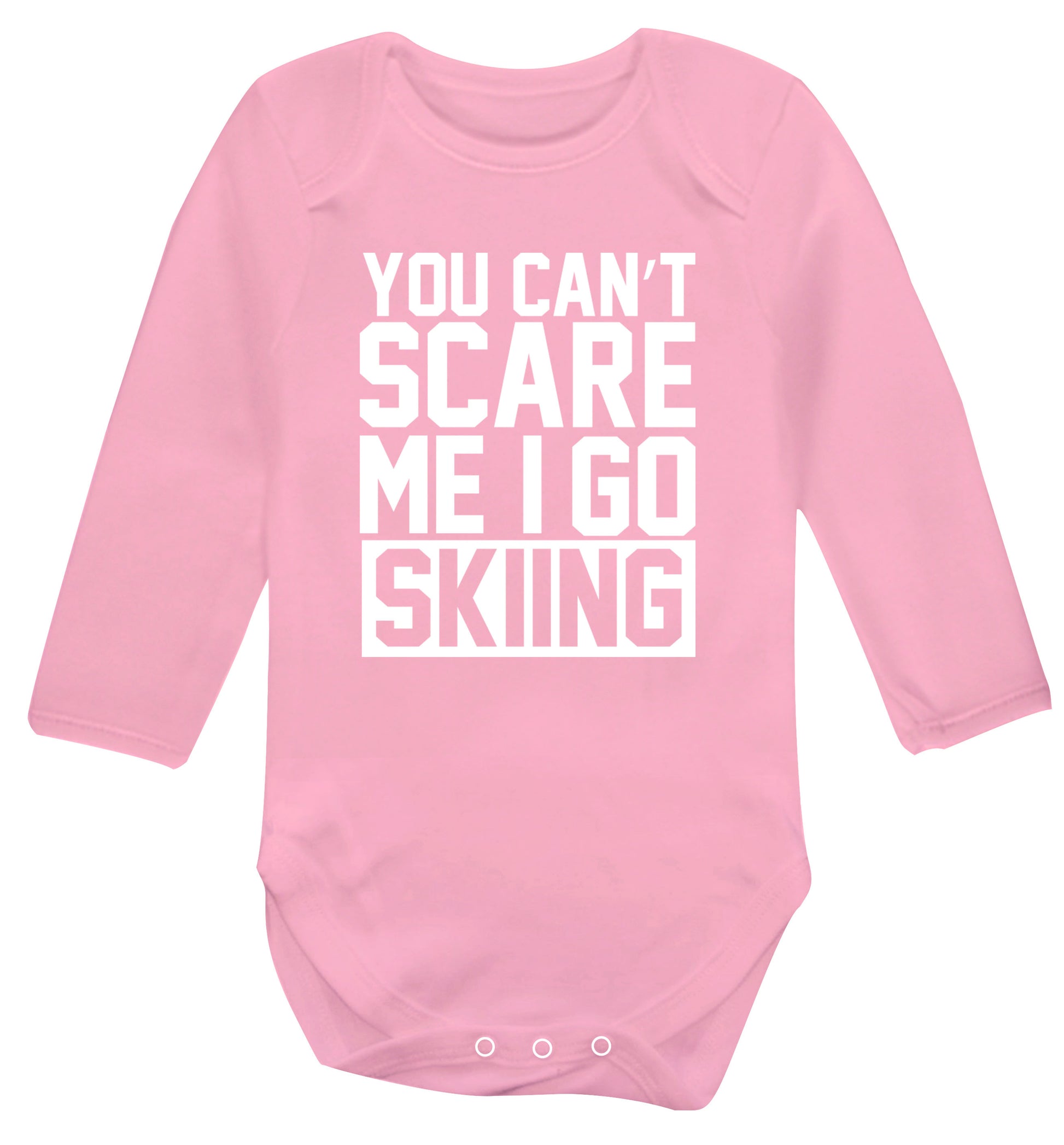You can't scare me I go skiing Baby Vest long sleeved pale pink 6-12 months