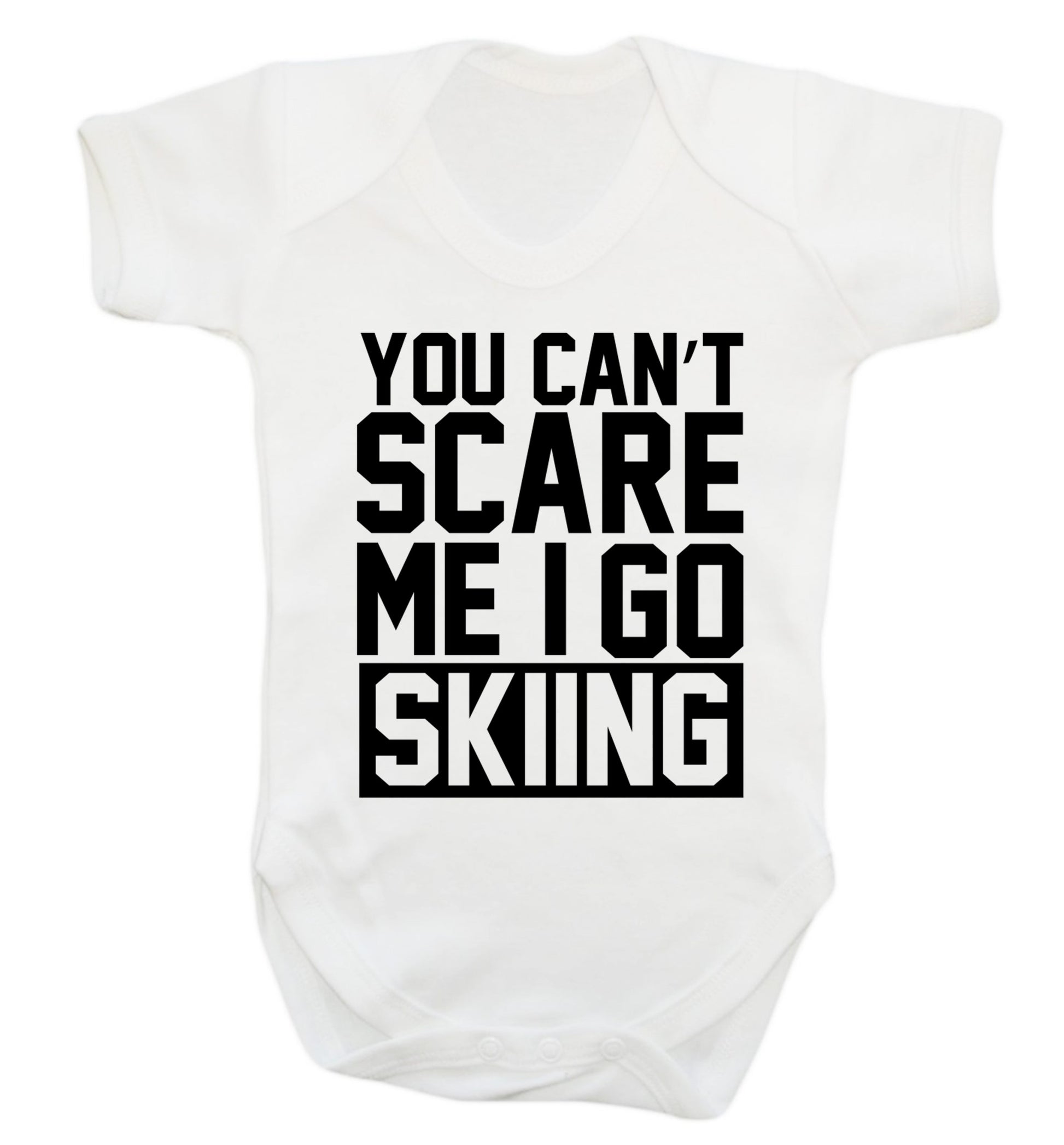 You can't scare me I go skiing Baby Vest white 18-24 months