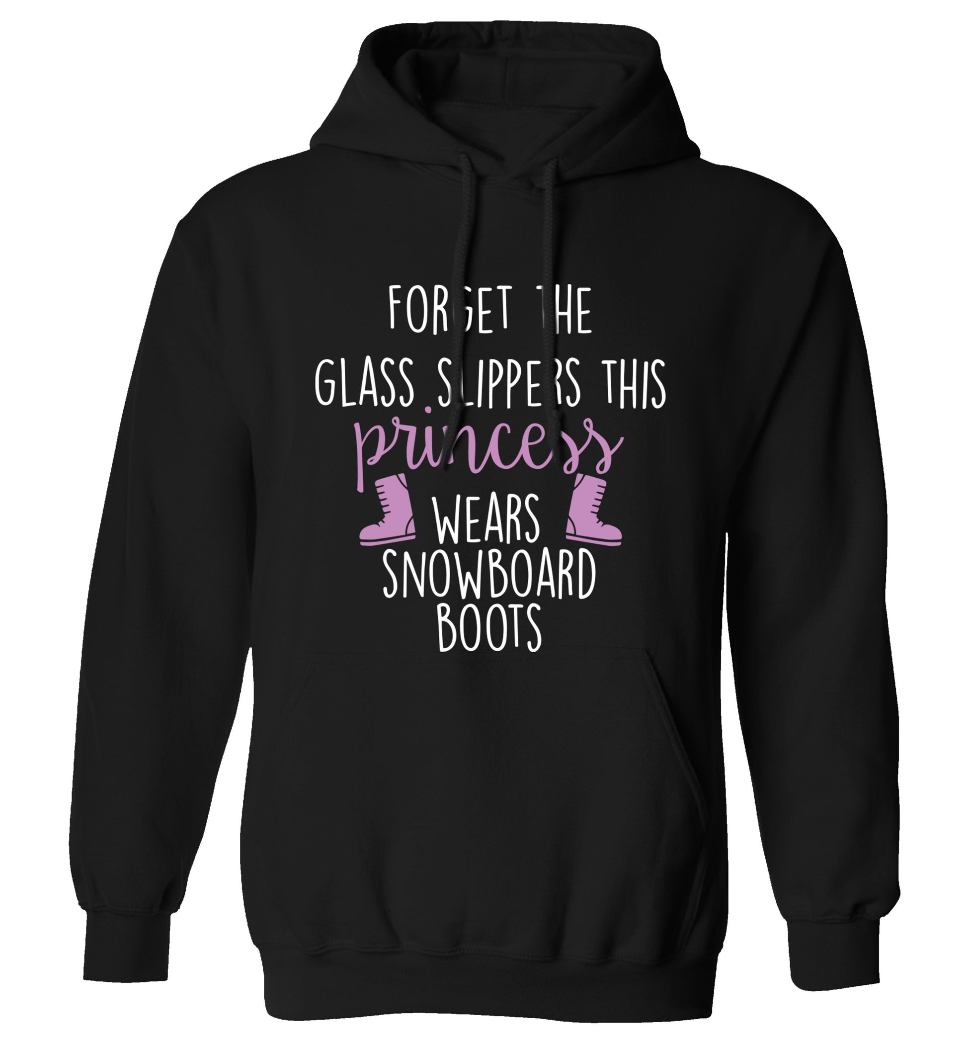 Forget the glass slippers this princess wears snowboard boots adults unisex black hoodie 2XL