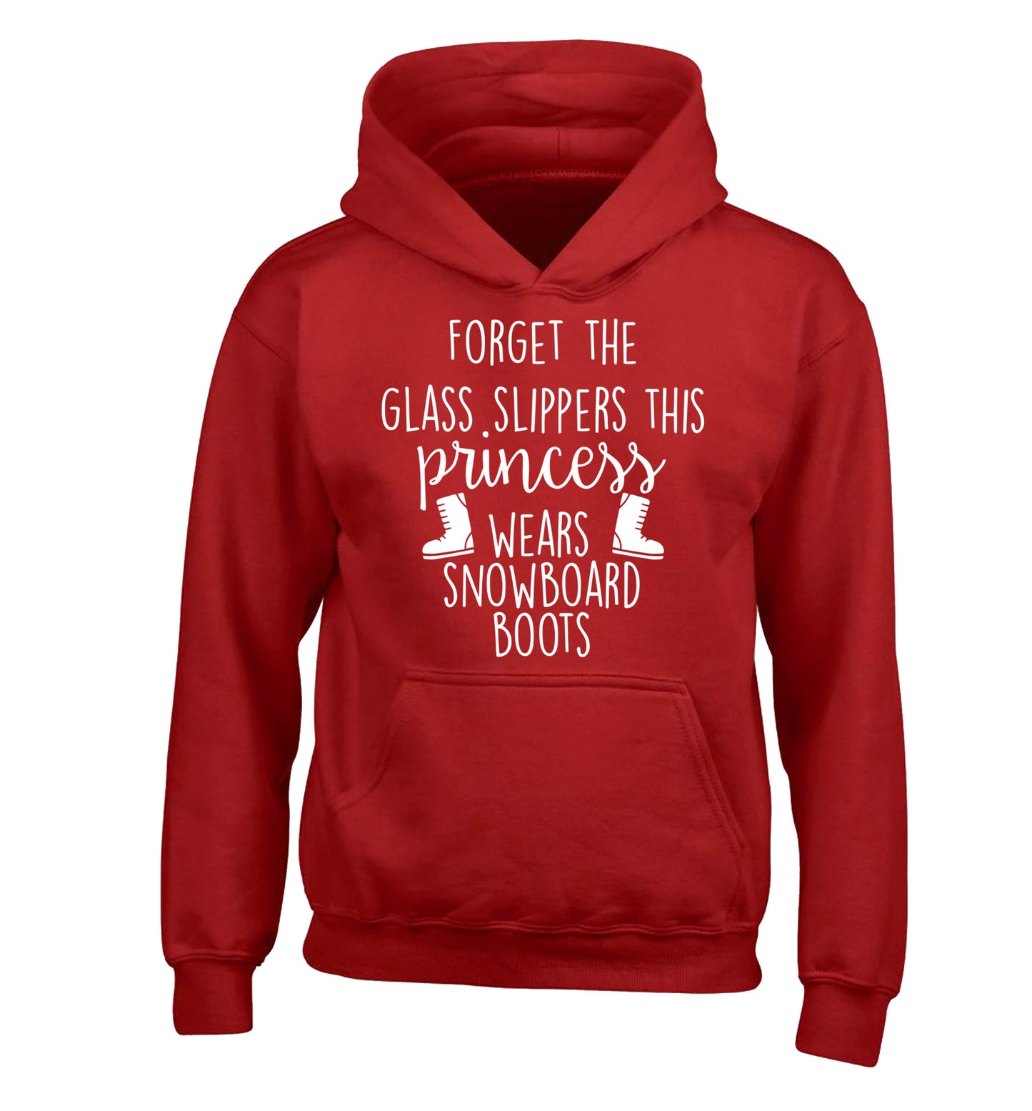 Forget the glass slippers this princess wears snowboard boots children's red hoodie 12-14 Years