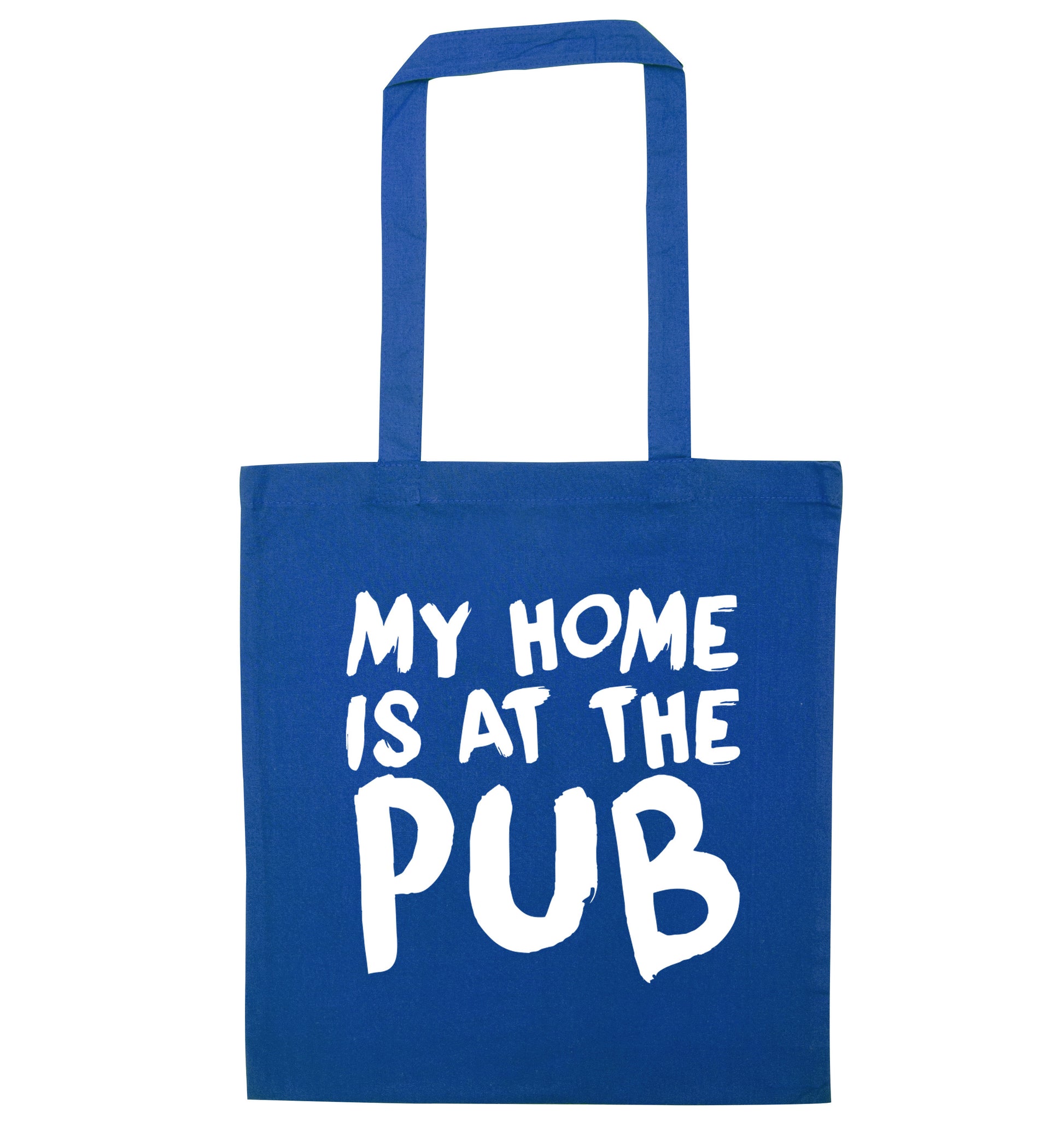 My home is at the pub blue tote bag