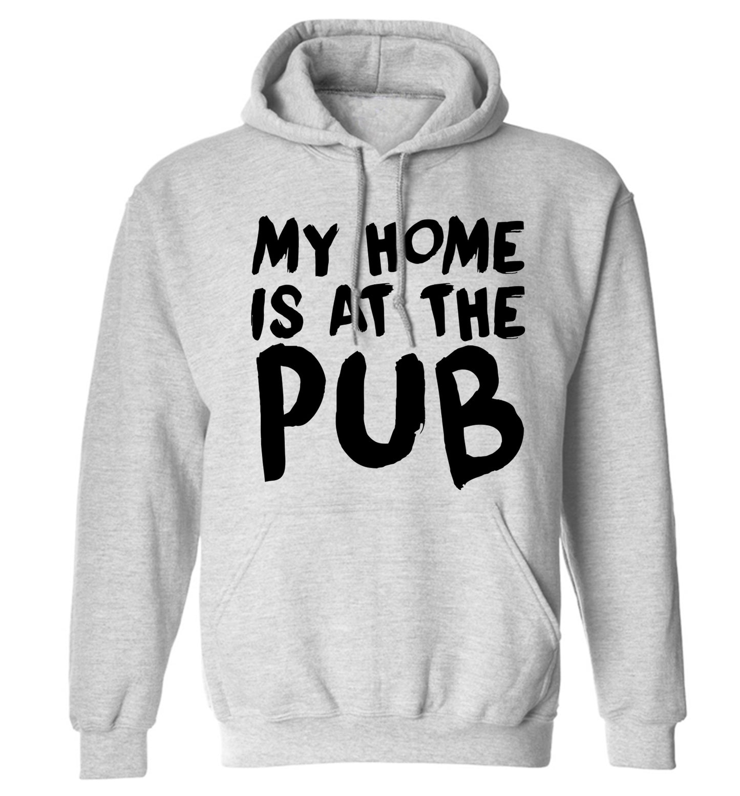 My home is at the pub adults unisex grey hoodie 2XL