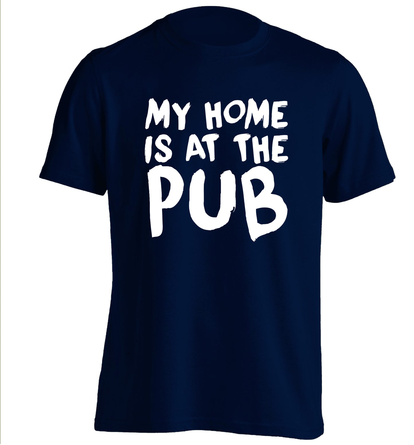 My home is at the pub adults unisex navy Tshirt 2XL