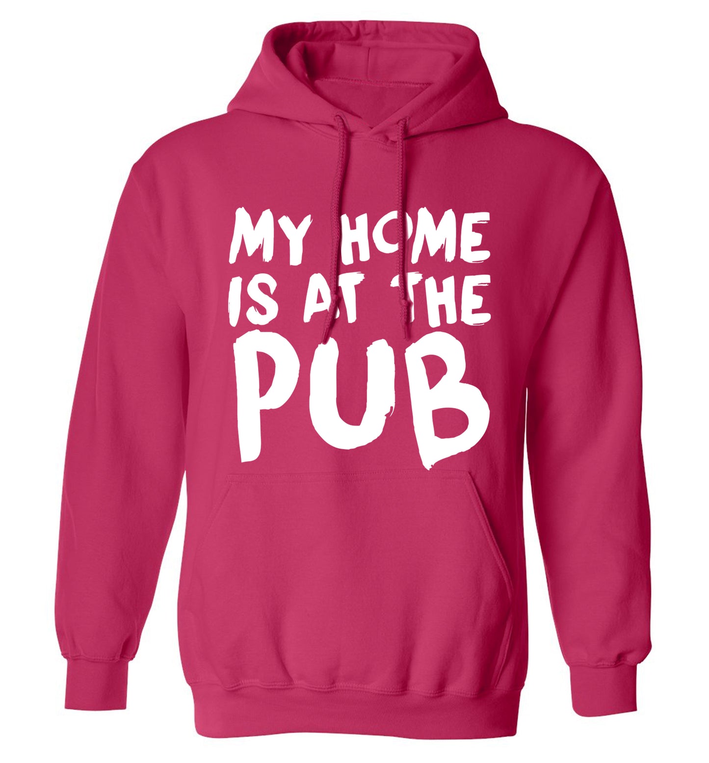 My home is at the pub adults unisex pink hoodie 2XL