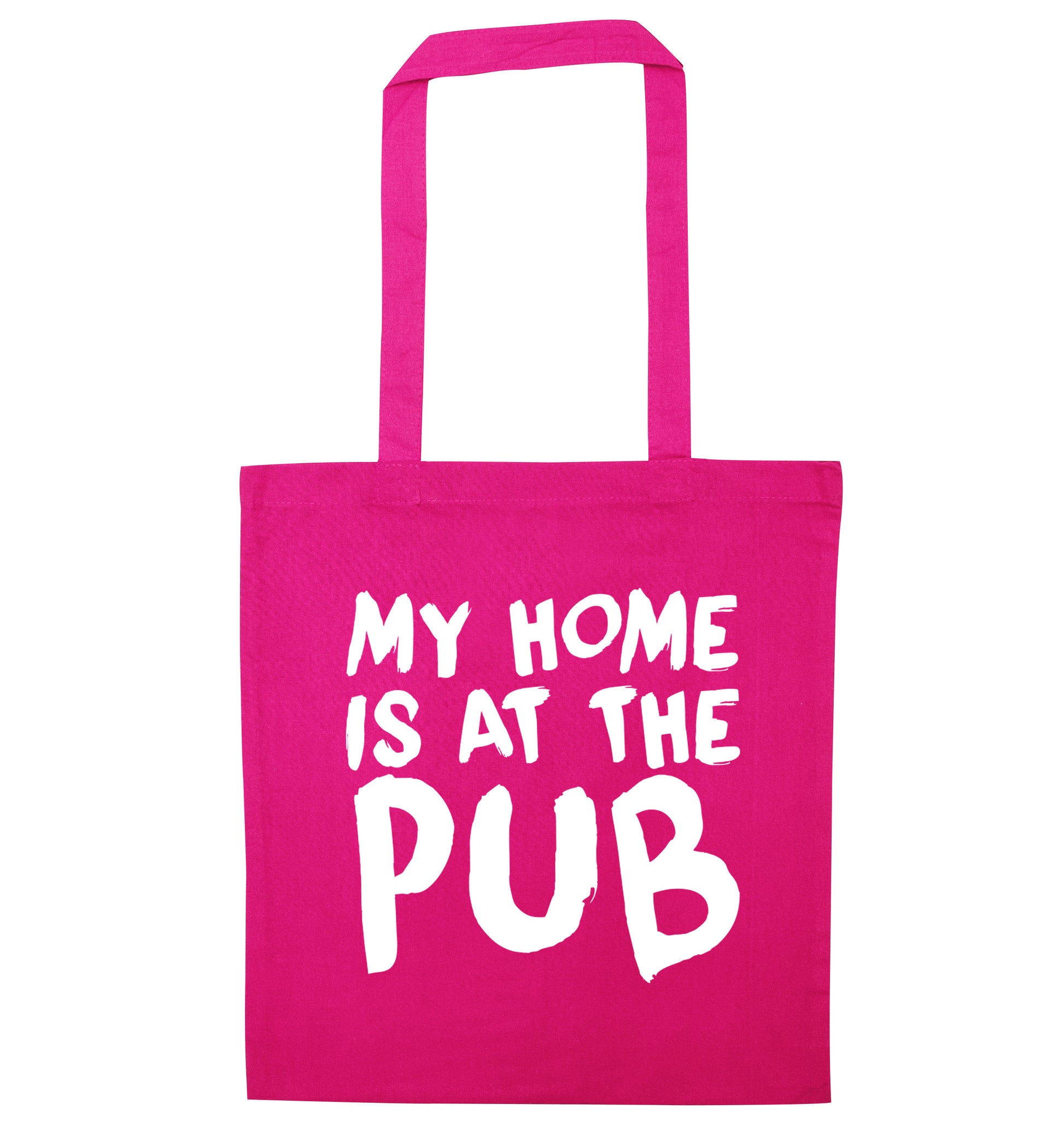 My home is at the pub pink tote bag